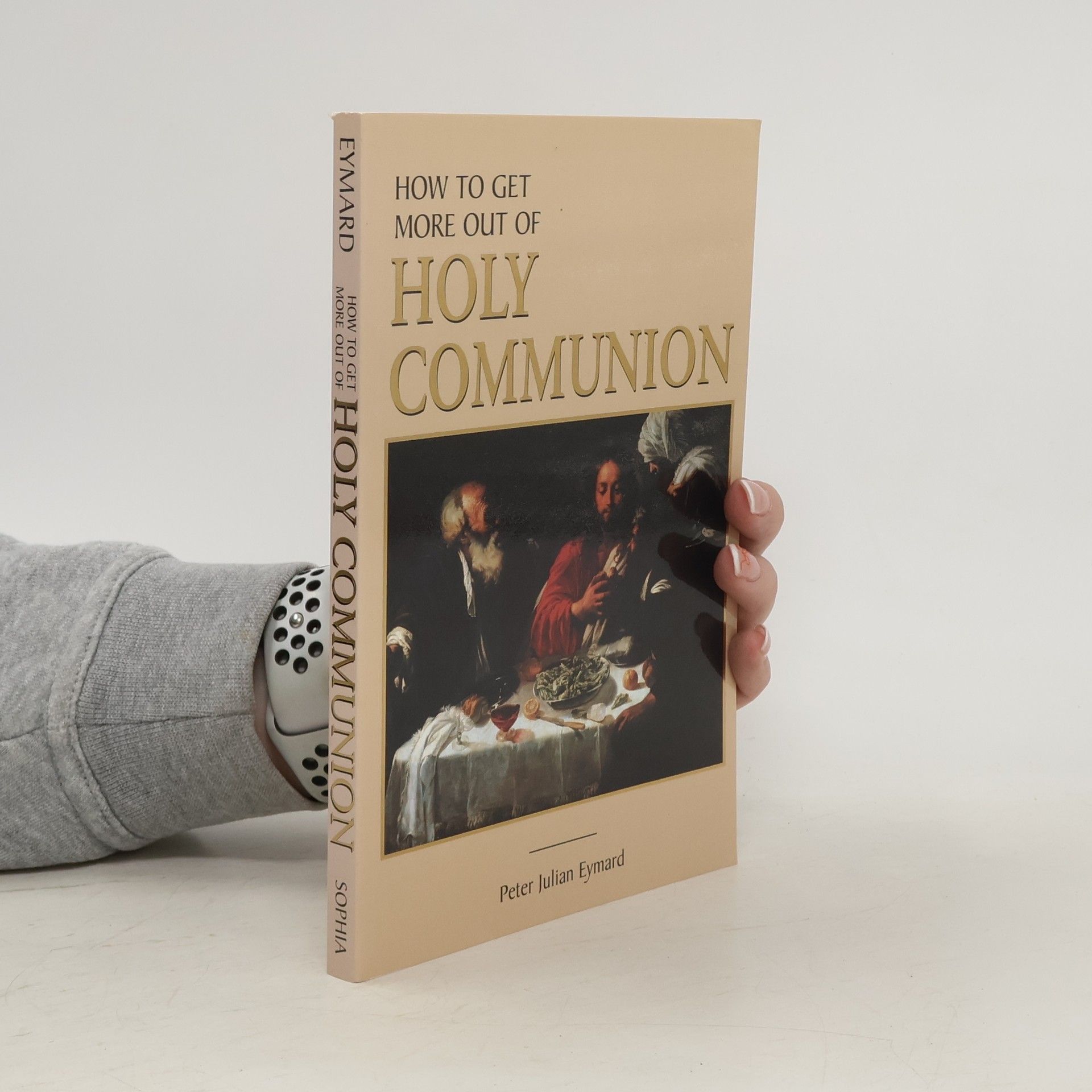 Petr Julián Eymard How to get more out of Holy Commuion