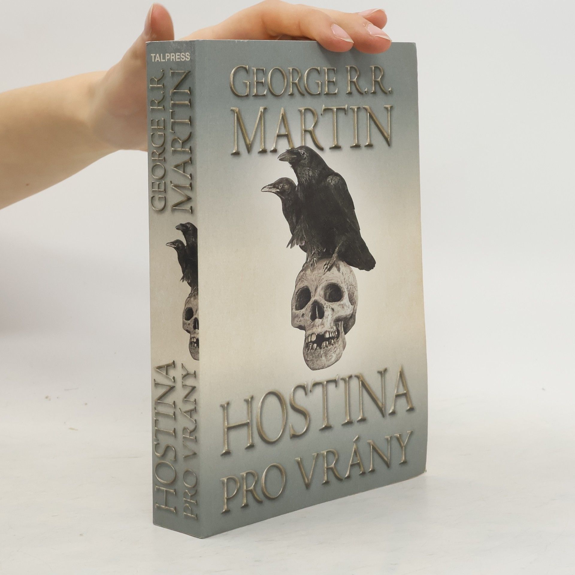 George R. R. Martin Píseň ledu a ohně 4. Hostina pro vrány. Část 1.