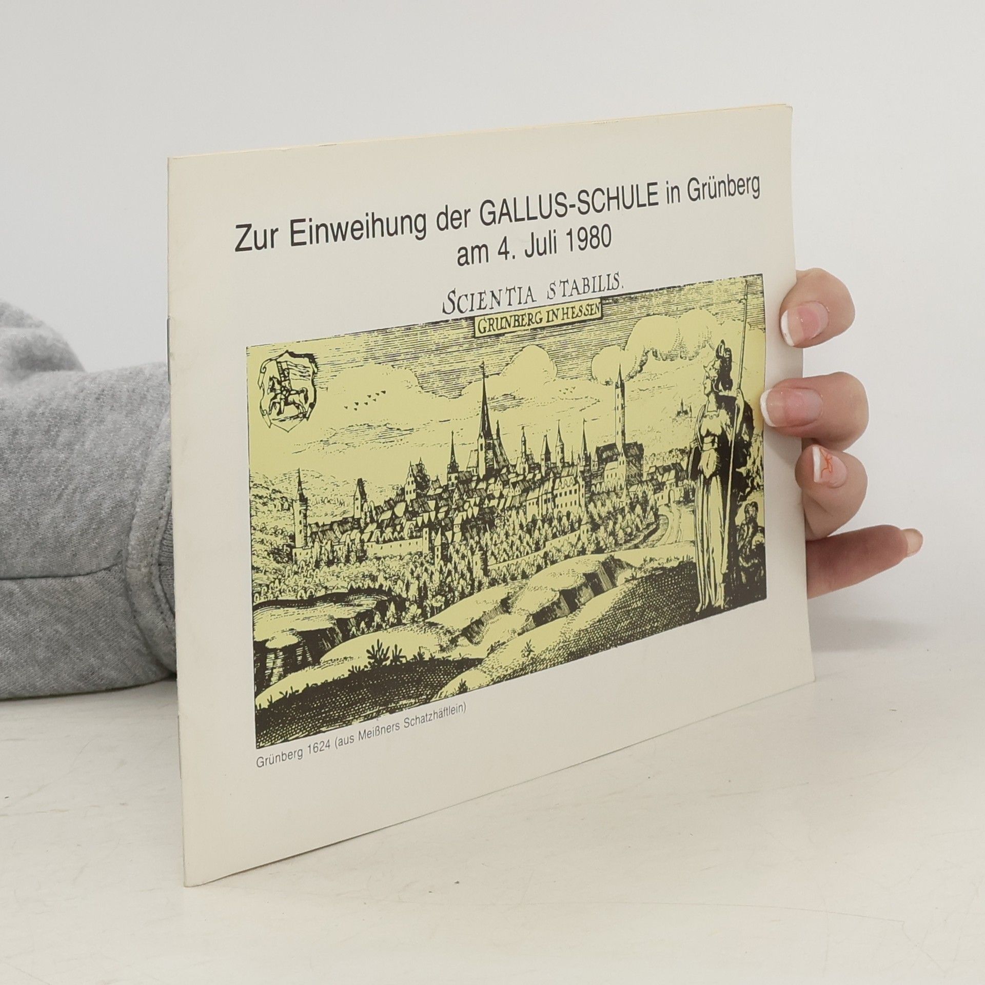 Auteurscollectief Zur Einweihung der GALLUS-SCHULE in Grünberg am 4. Juli 1980