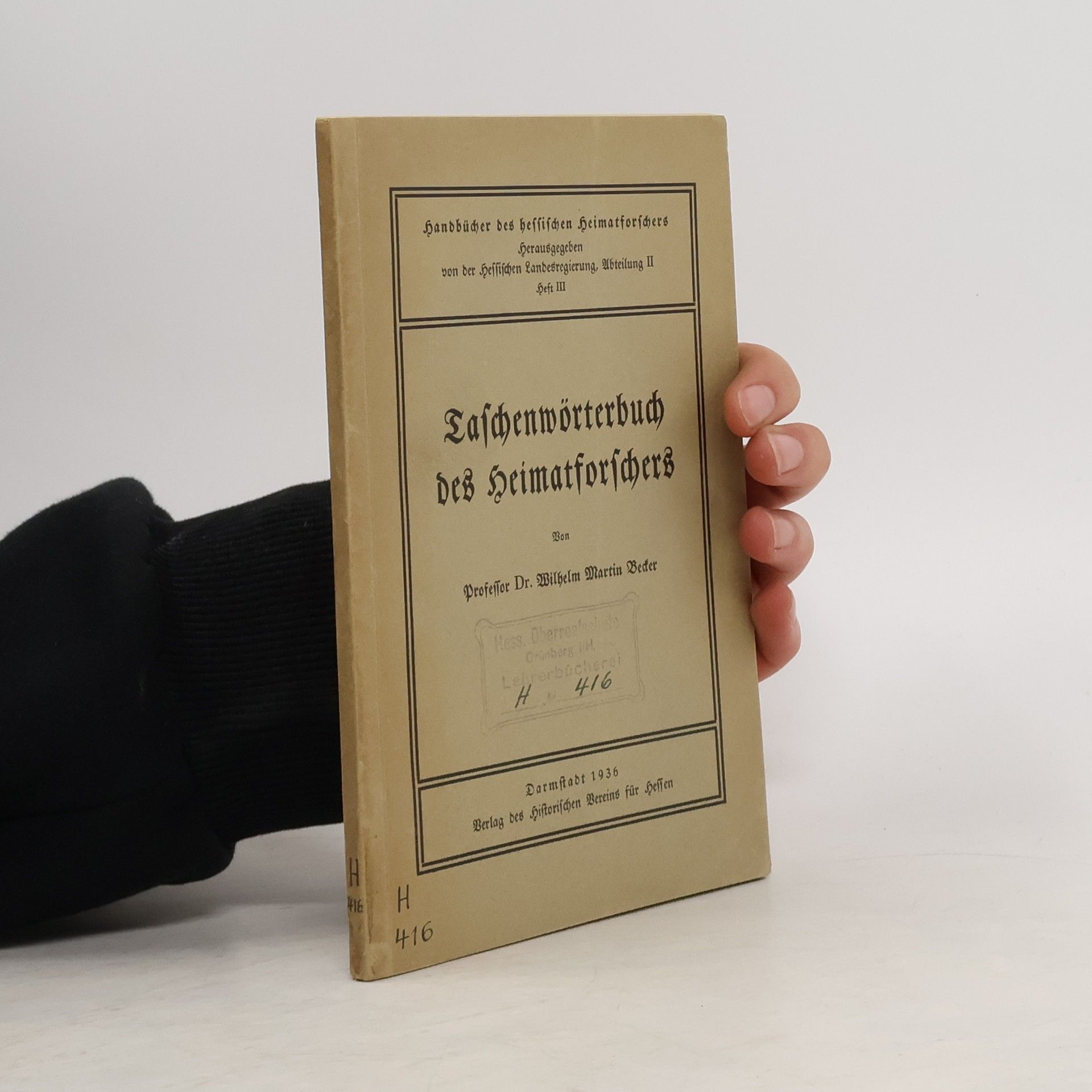 Taschenwörterbuch des Heimatforschers