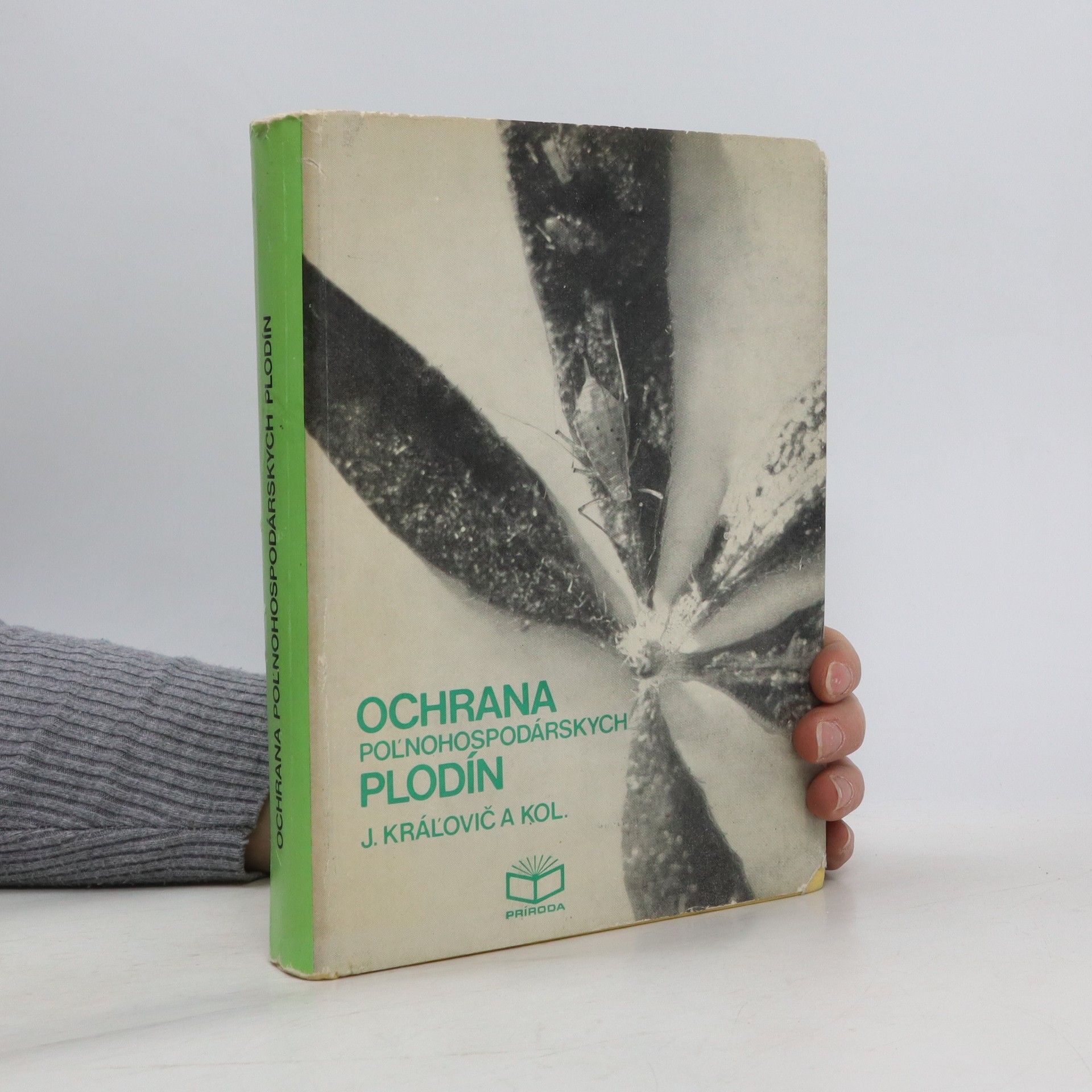 Ján Kralovič Ochrana poľnohospodárskych plodín