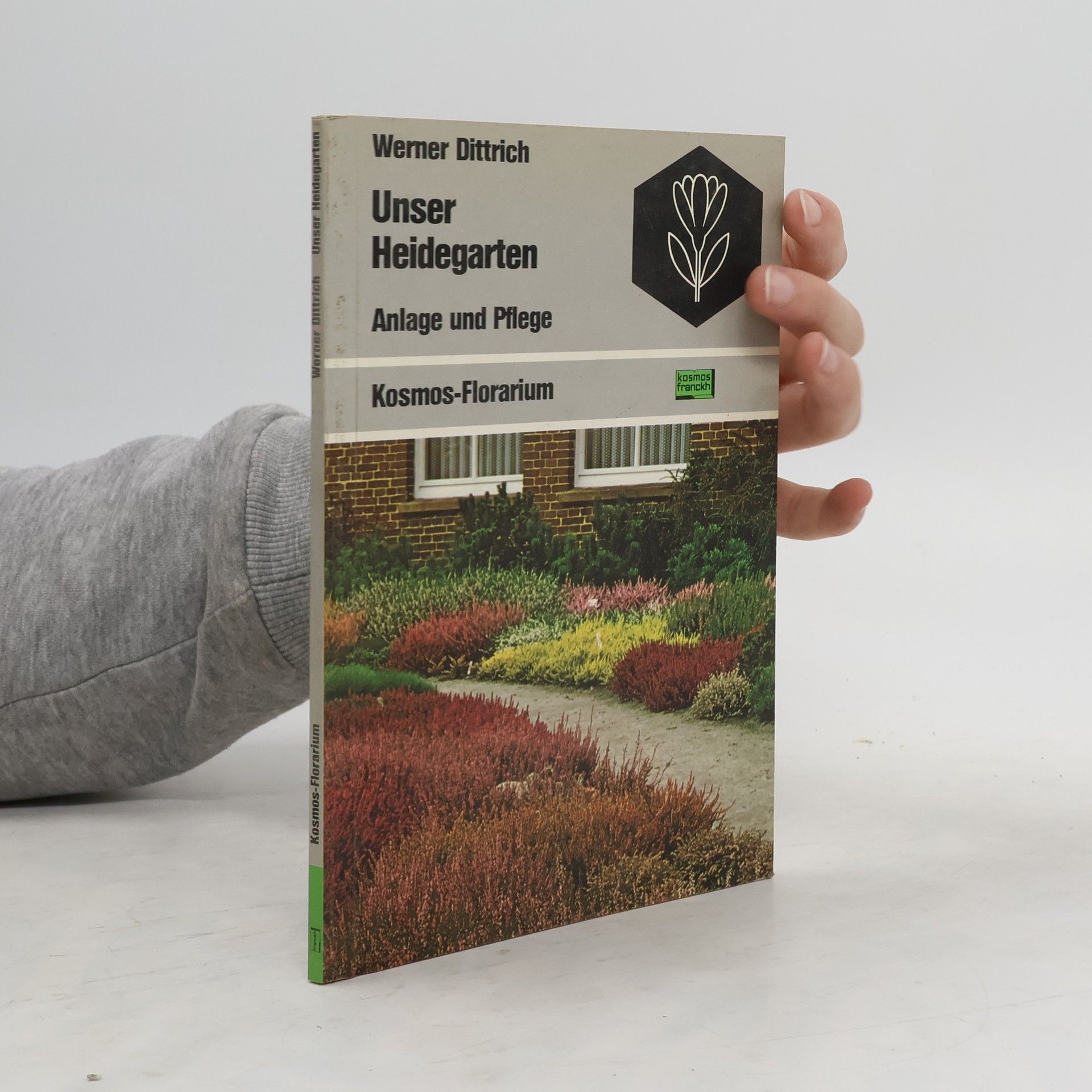 Werner Dittrich Unser Heidegarten