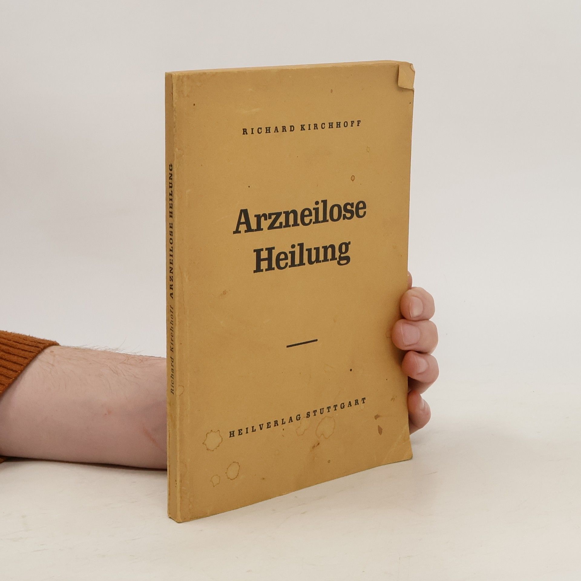 Richard Kirchhoff Arzneilose Heilung