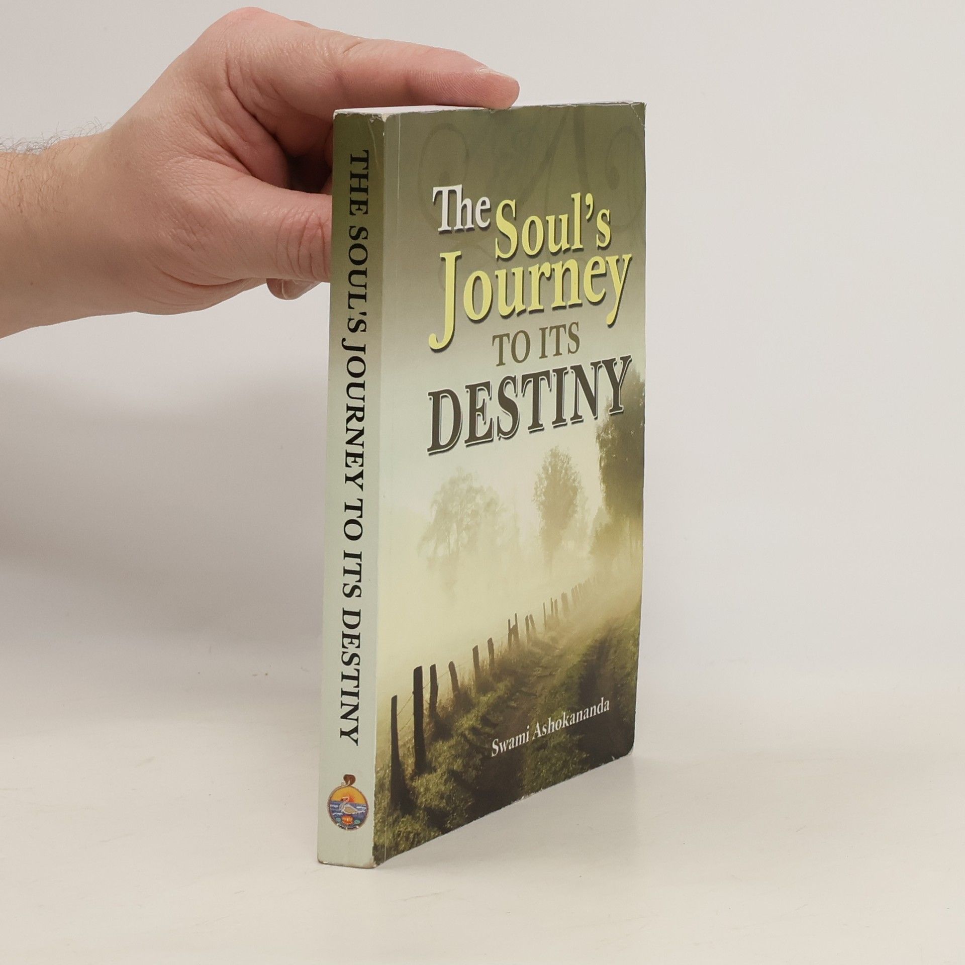 Swami Ashokanada The Souls Journey to its Destiny