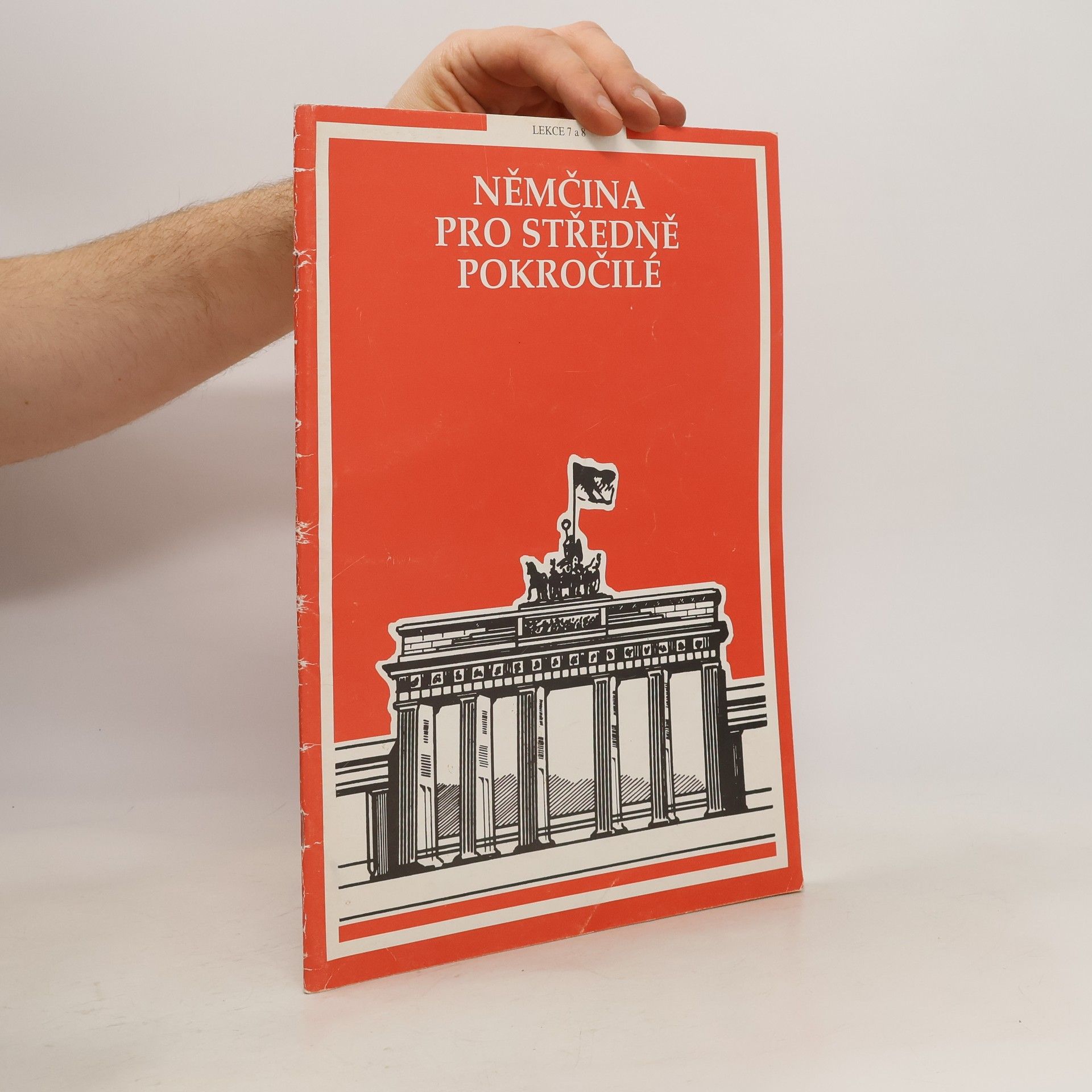 Autorenkollektiv Němčina pro středně pokročilé. Lekce 7 a 8