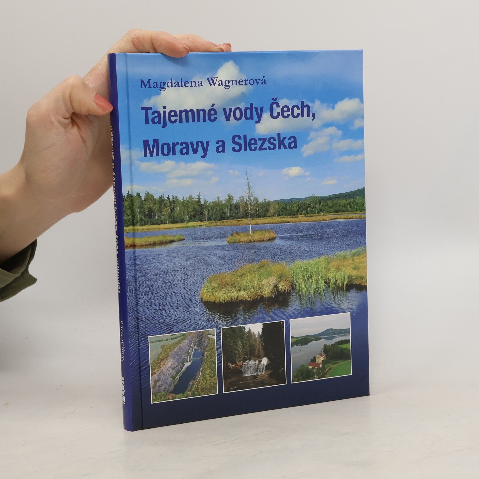 Magdalena Wagnerová Tajemné vody Čech, Moravy a Slezska
