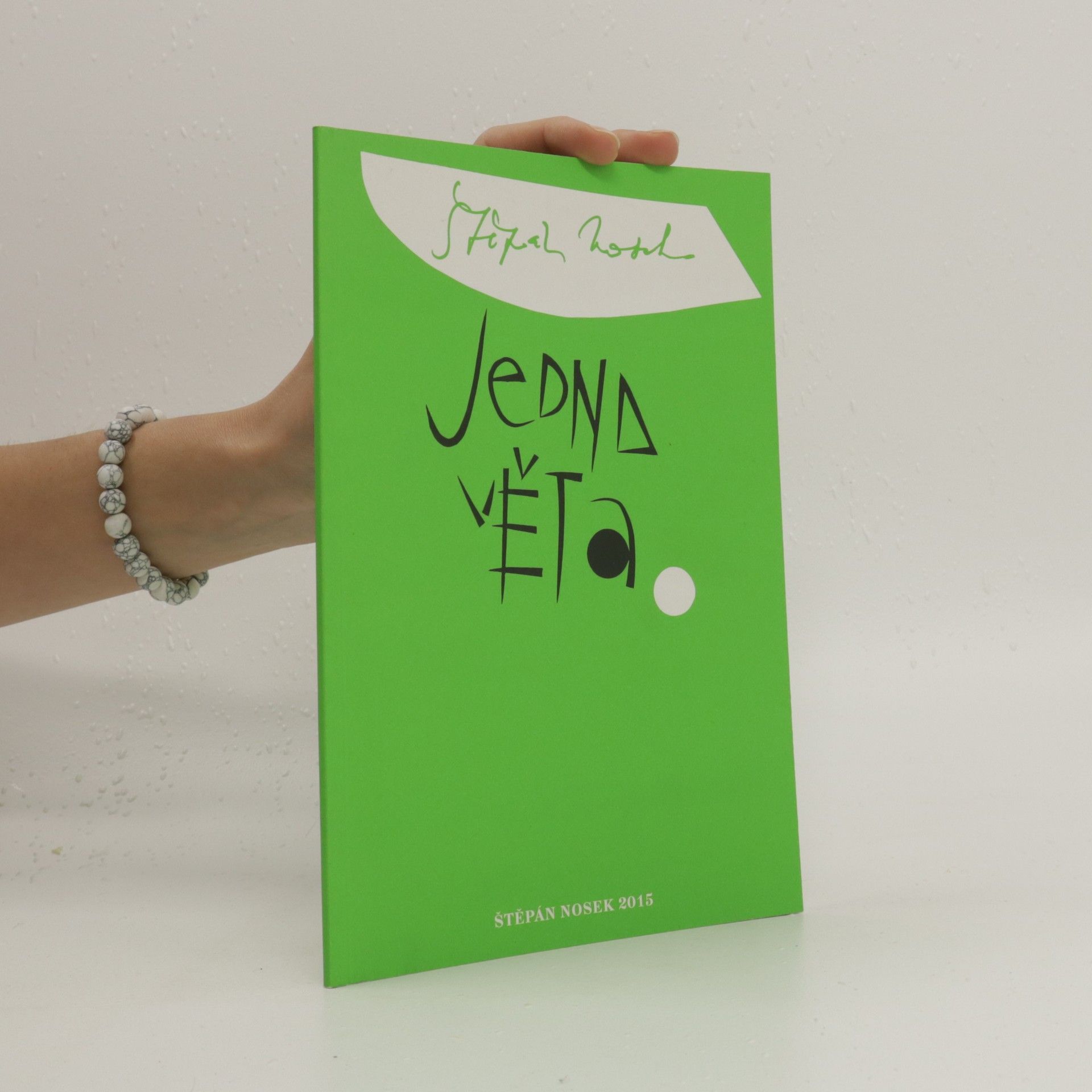Štěpán Nosek Jedna věta