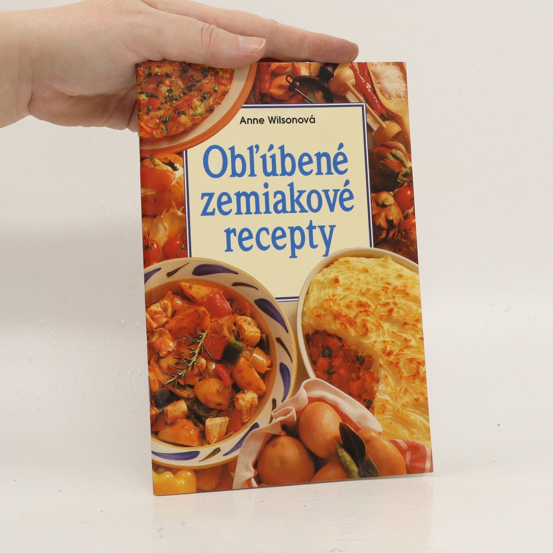 Anne Wilson Obl'úbené zemiakové recepty