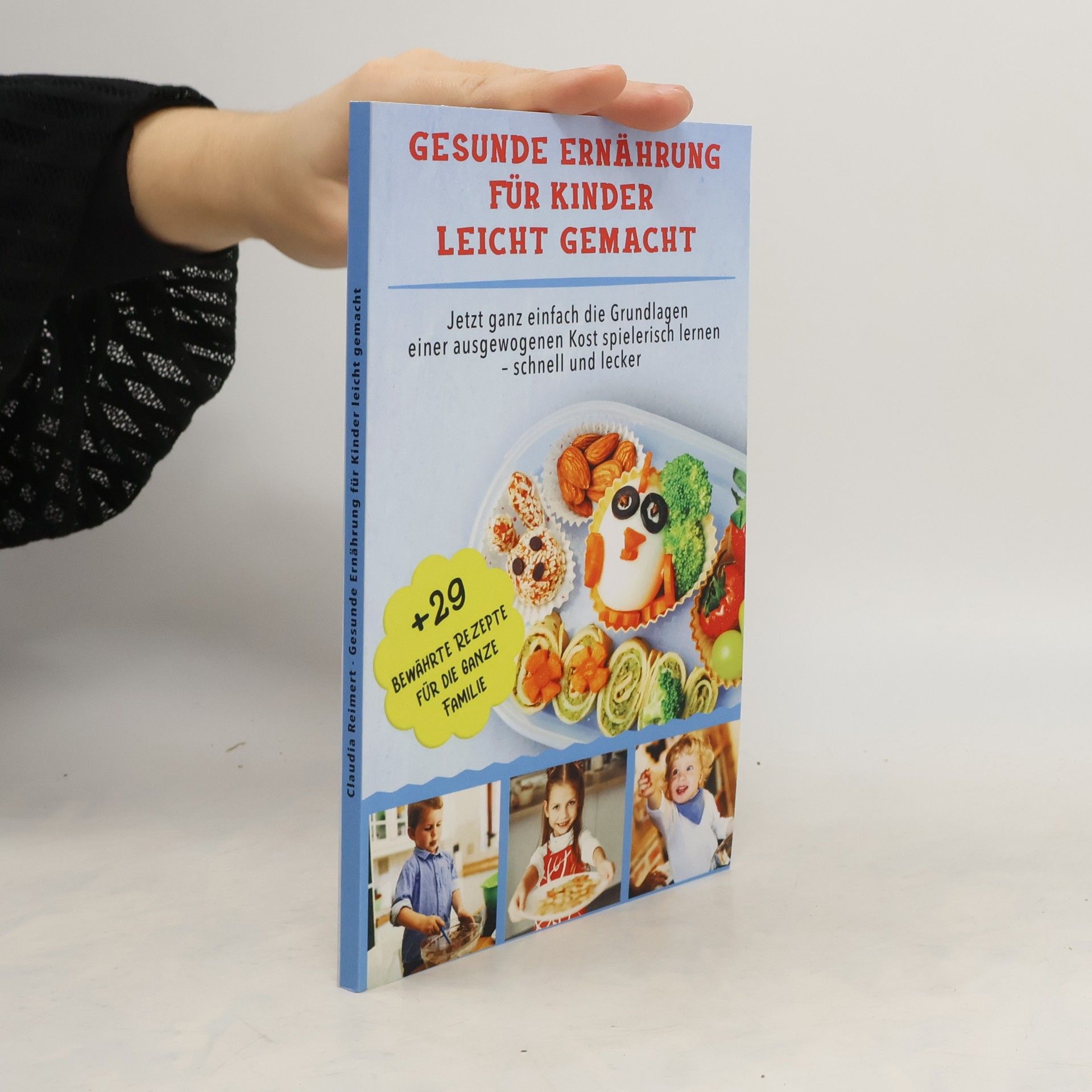 Autorenkollektiv Gesunde Ernährung für Kinder Leicht Gemacht