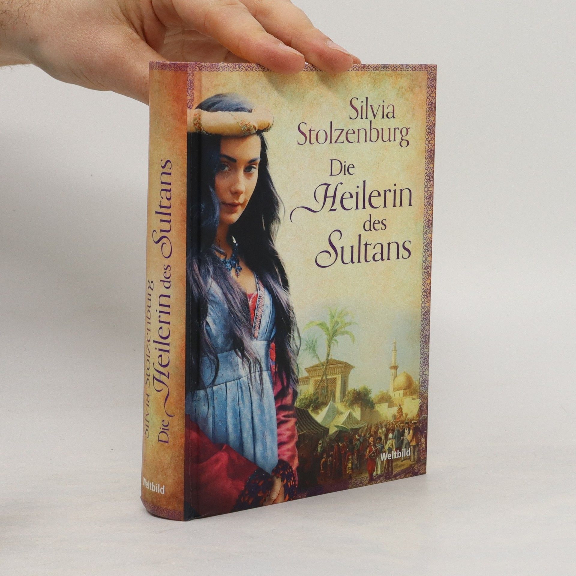 Silvia Stolzenburg Die Heilerin des Sultans