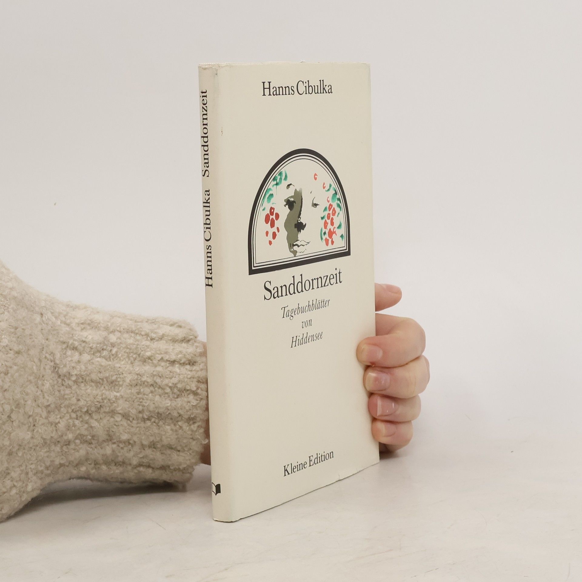 Hanns Cibulka Sanddornzeit-Tagebuchblätter von Hiddensee