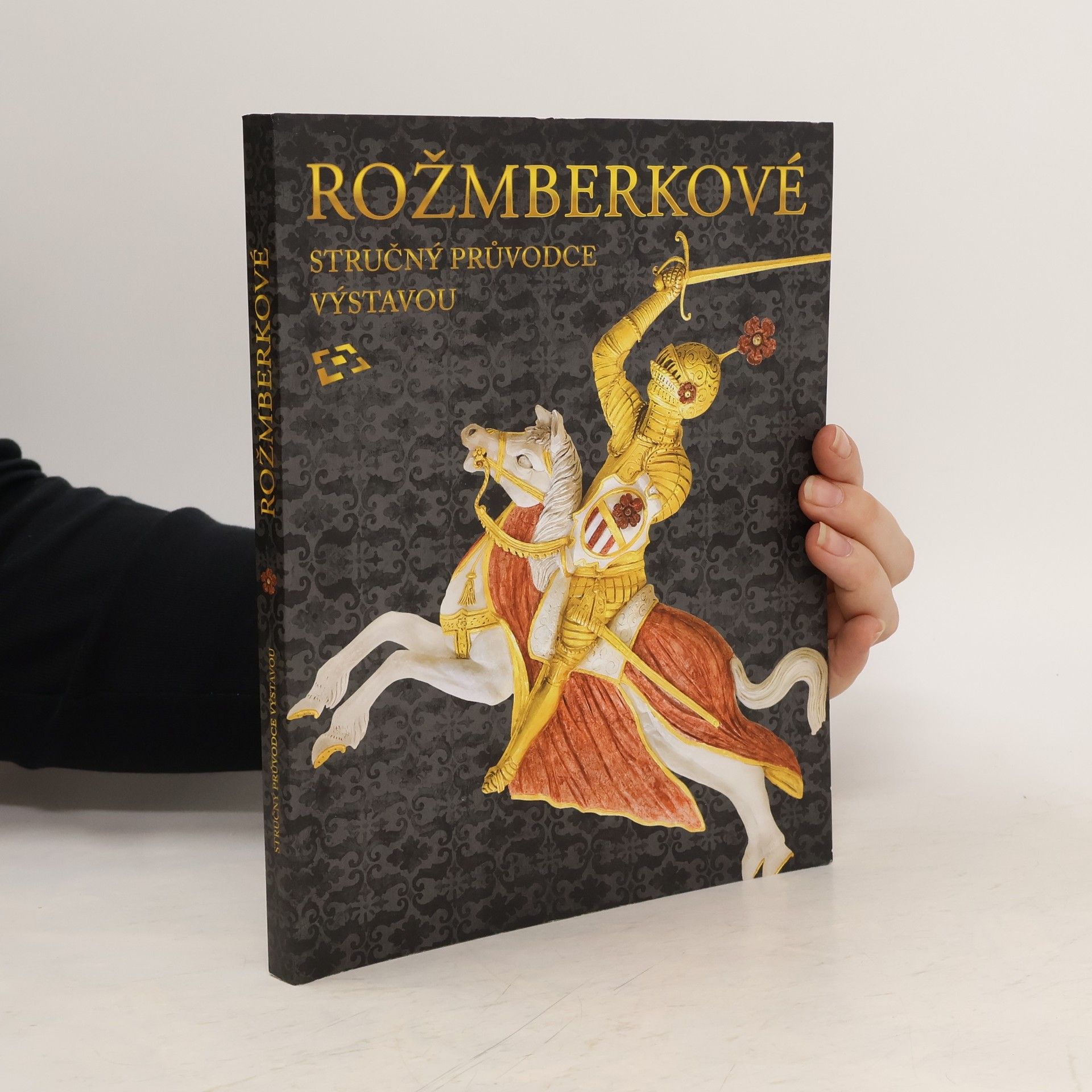 Martin Gaži Rožmberkové. Stručný průvodce výstavou