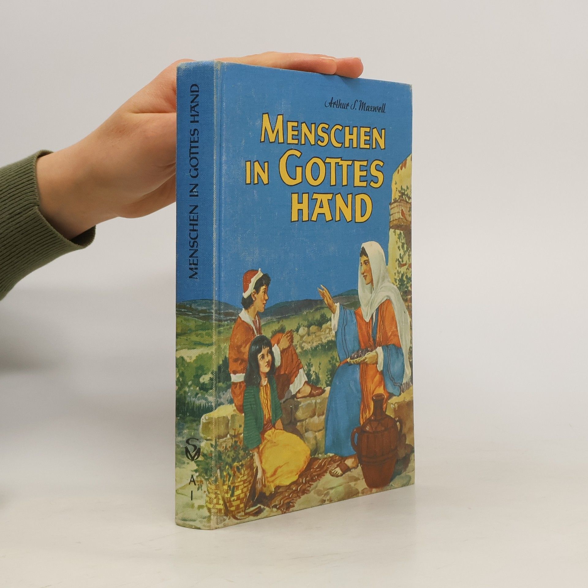 Arthur Stanley Maxwell Menschen in Gottes Hand