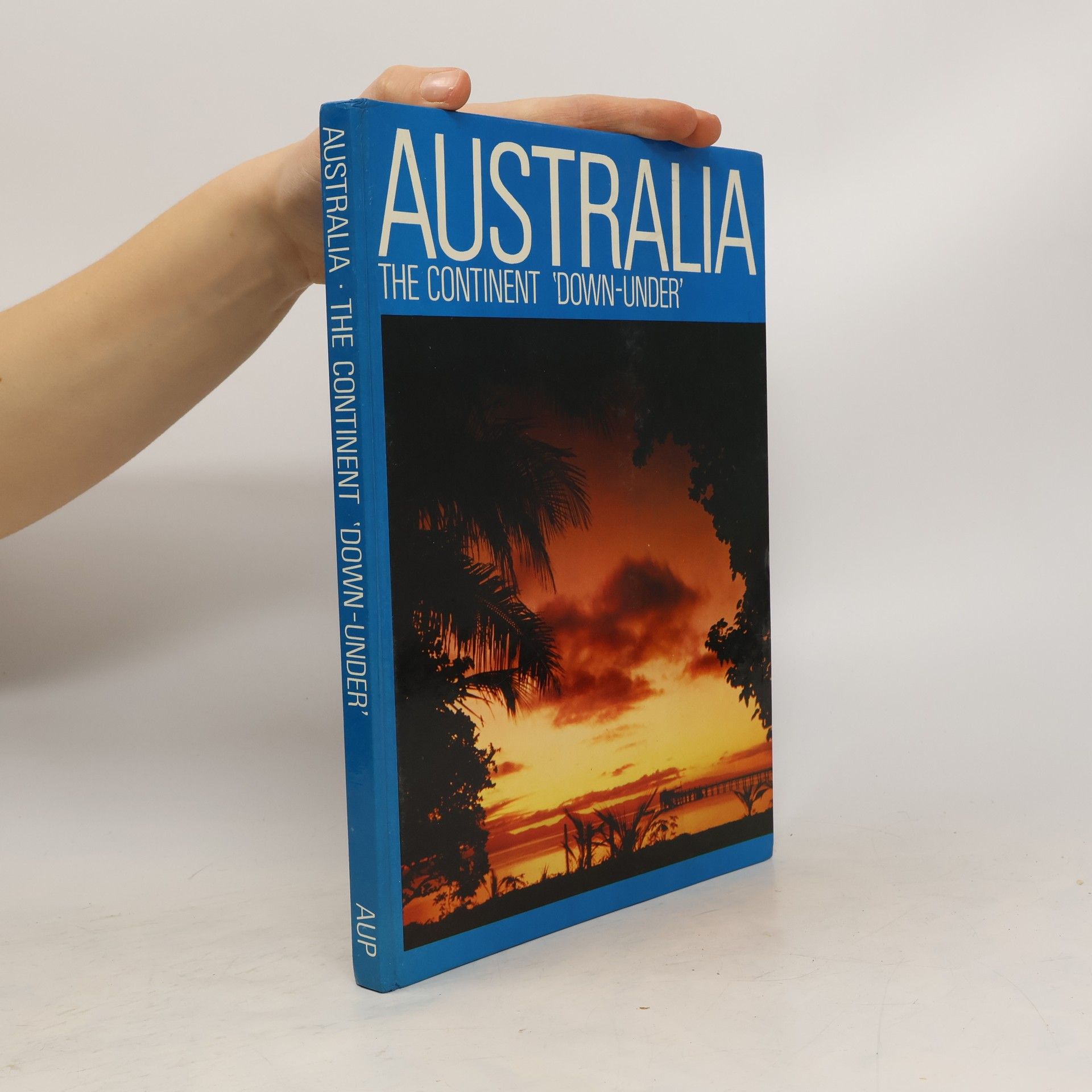 Owen W Hoole Australia, the Continent 'Down-Under'