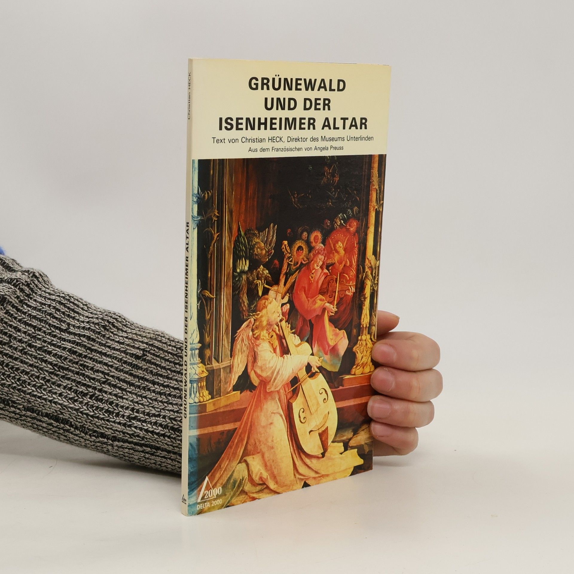 Christian Hecker Grünewald und der Isenheimer Altar