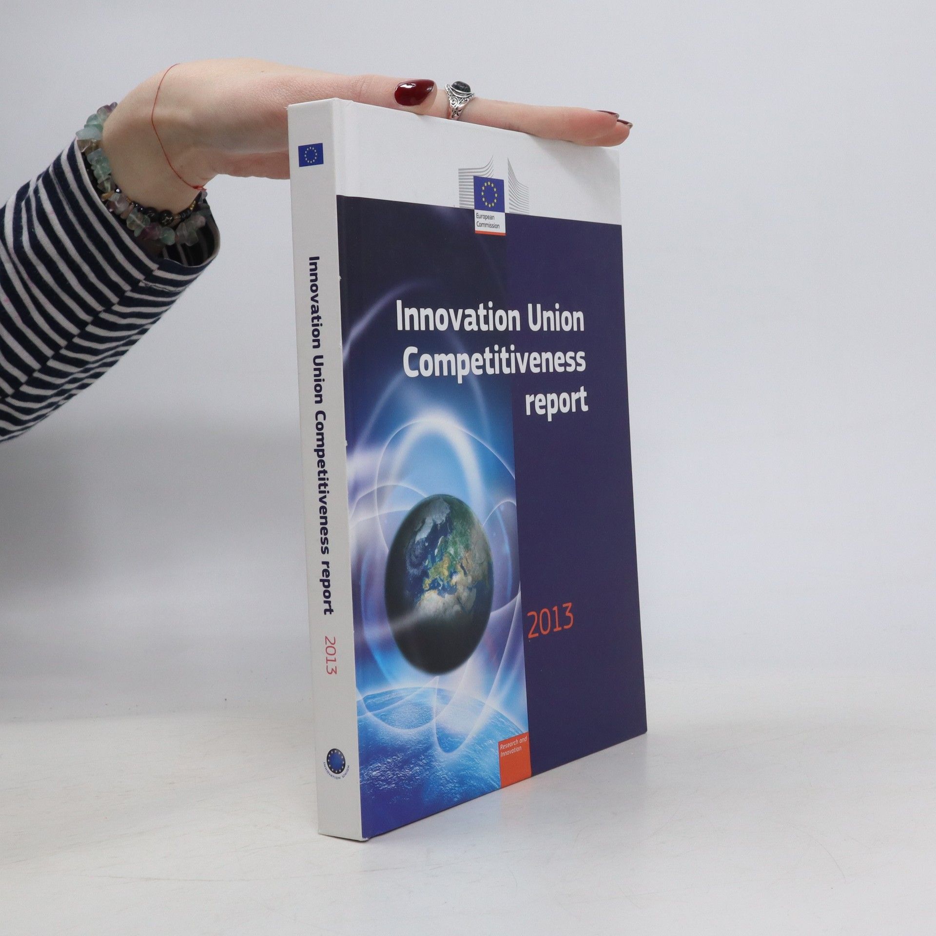 Autorenkollektiv Innovation Union Competitiveness Report 2013