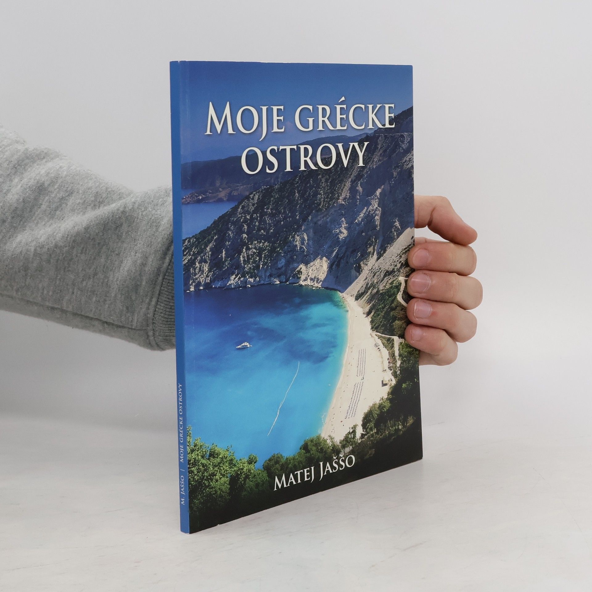 Matej Jaššo Moje Grécke ostrovy