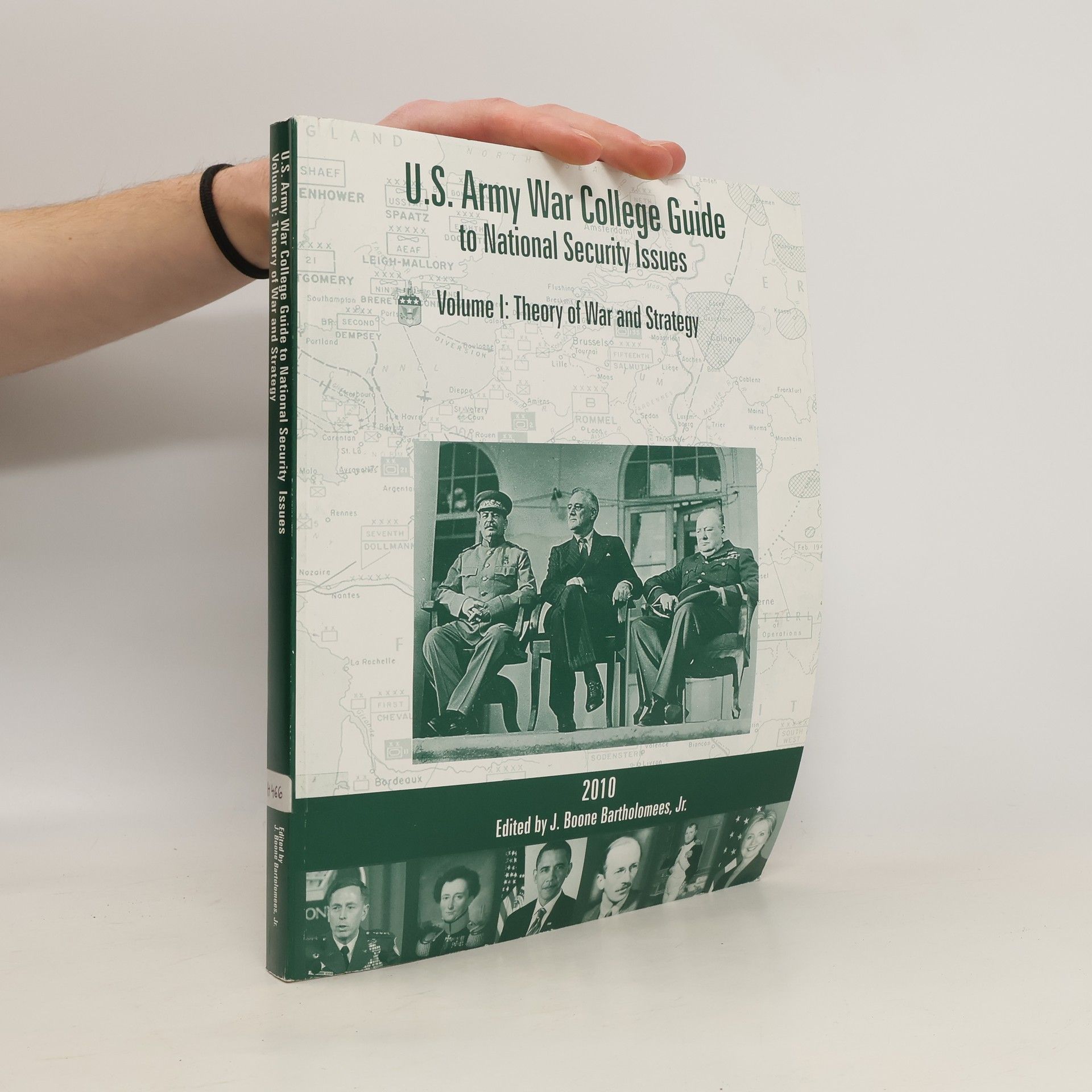Collectif d'auteurs U.S. Army War College Guide to National Security Issues. Volume I