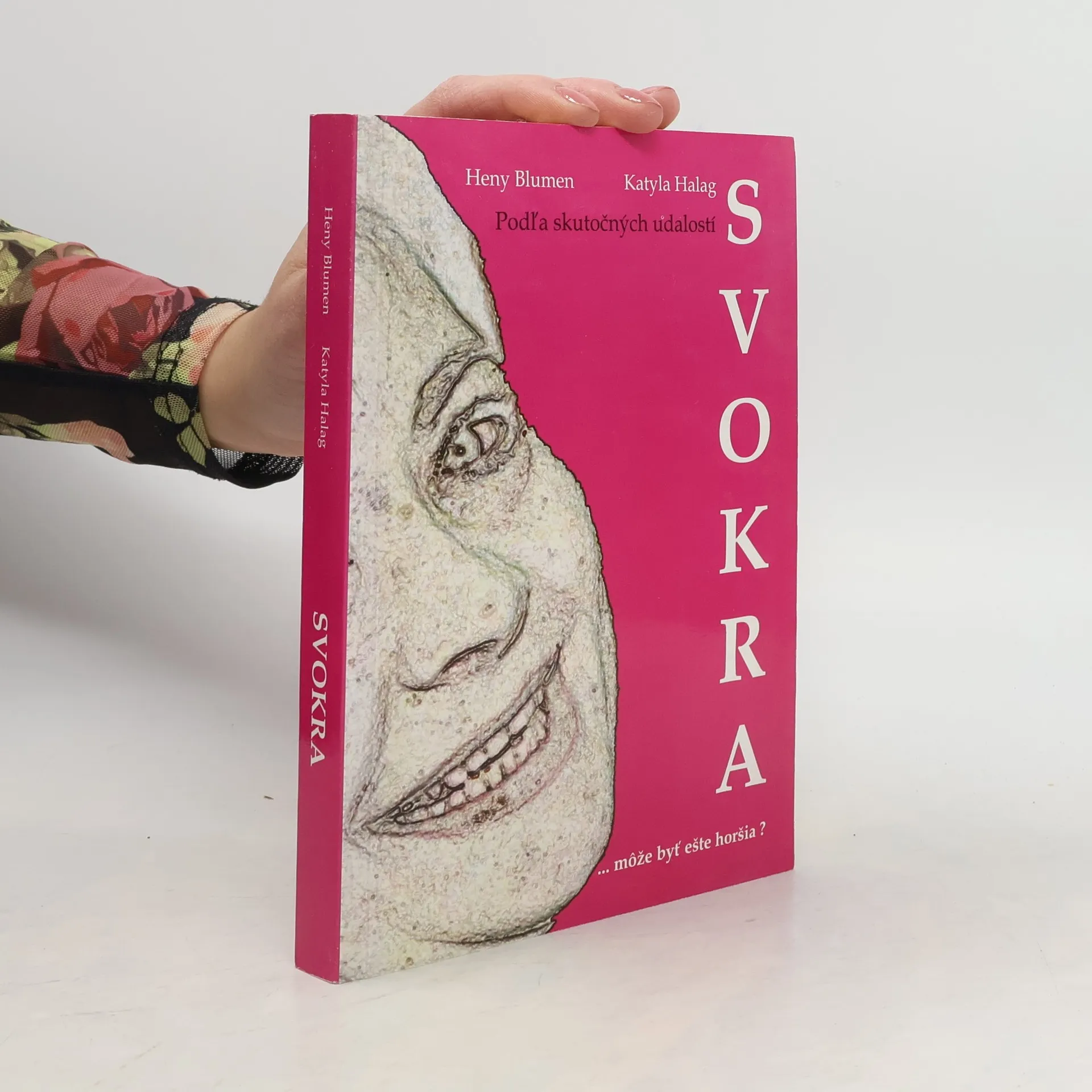 Svokra ... môže byť ešte horšia? | Book | Paperback | Katyla Halag | SK