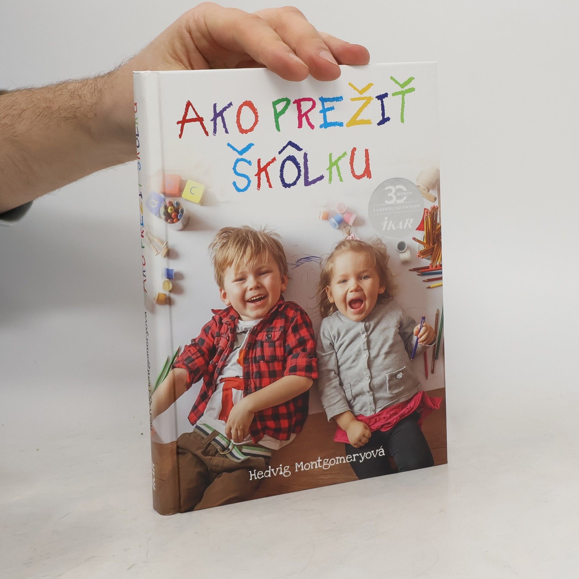 Hedvig Montgomery Ako prežiť školku