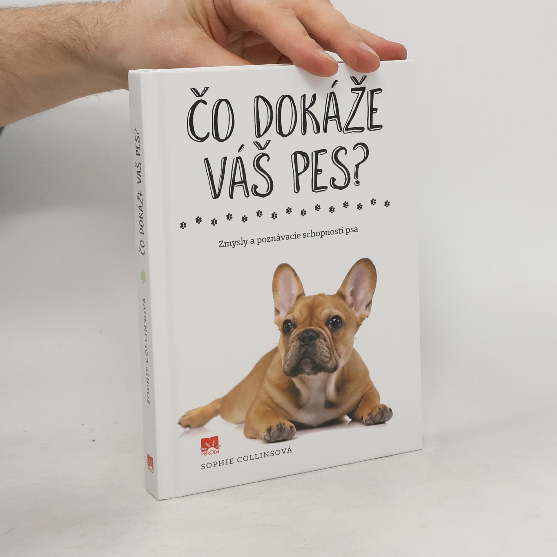 Sophie Collins Čo dokáže váš pes?