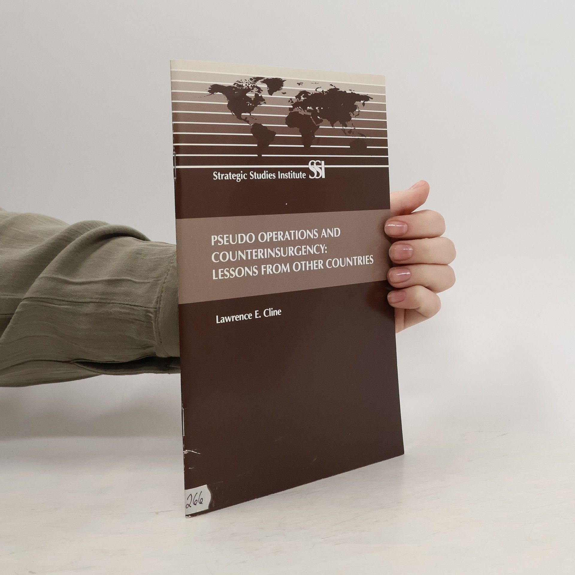 Lawrence E. Cline Pseudo operations and counterinsurgency. Lessons from other countries