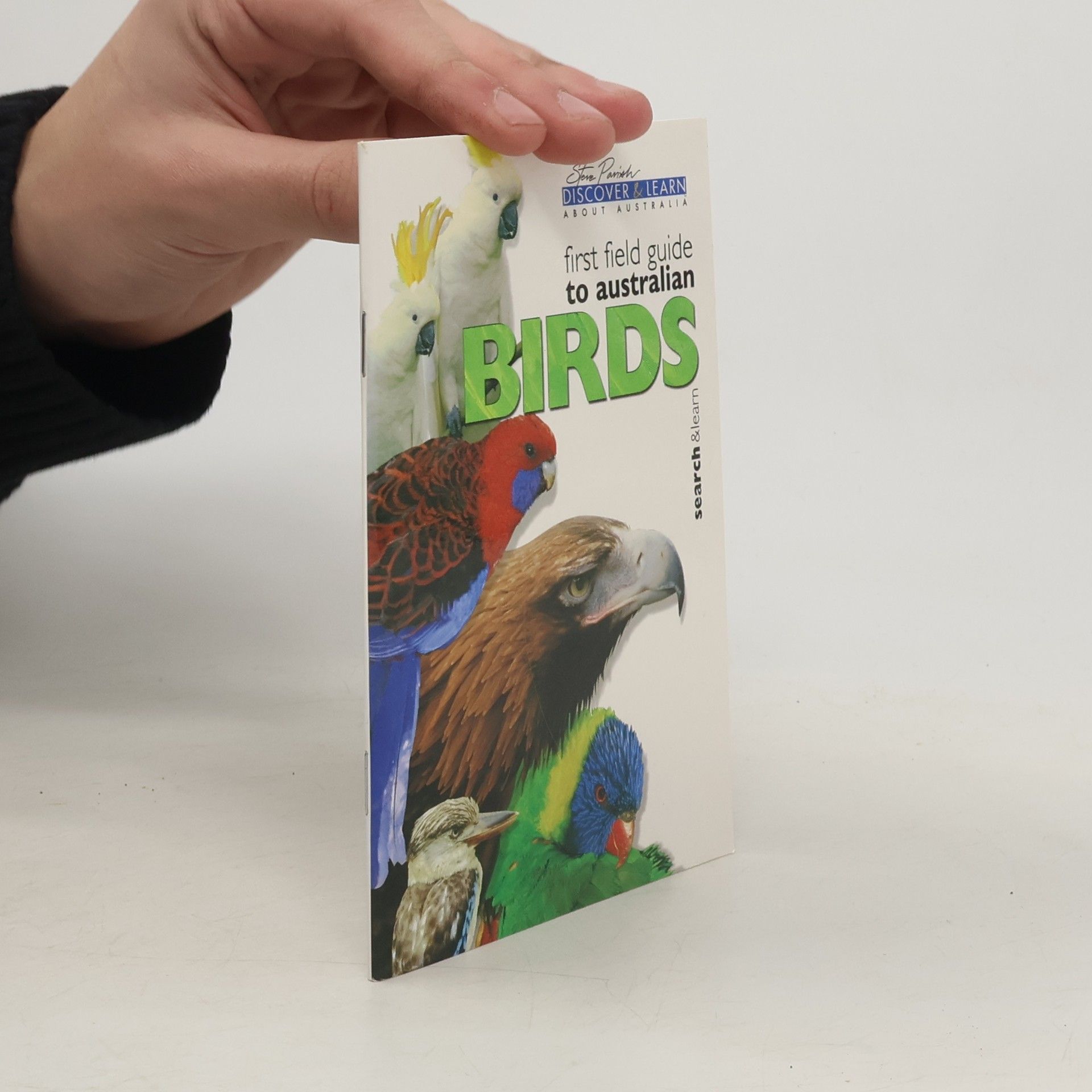 Pat Slater First Field Guide to Australian Birds