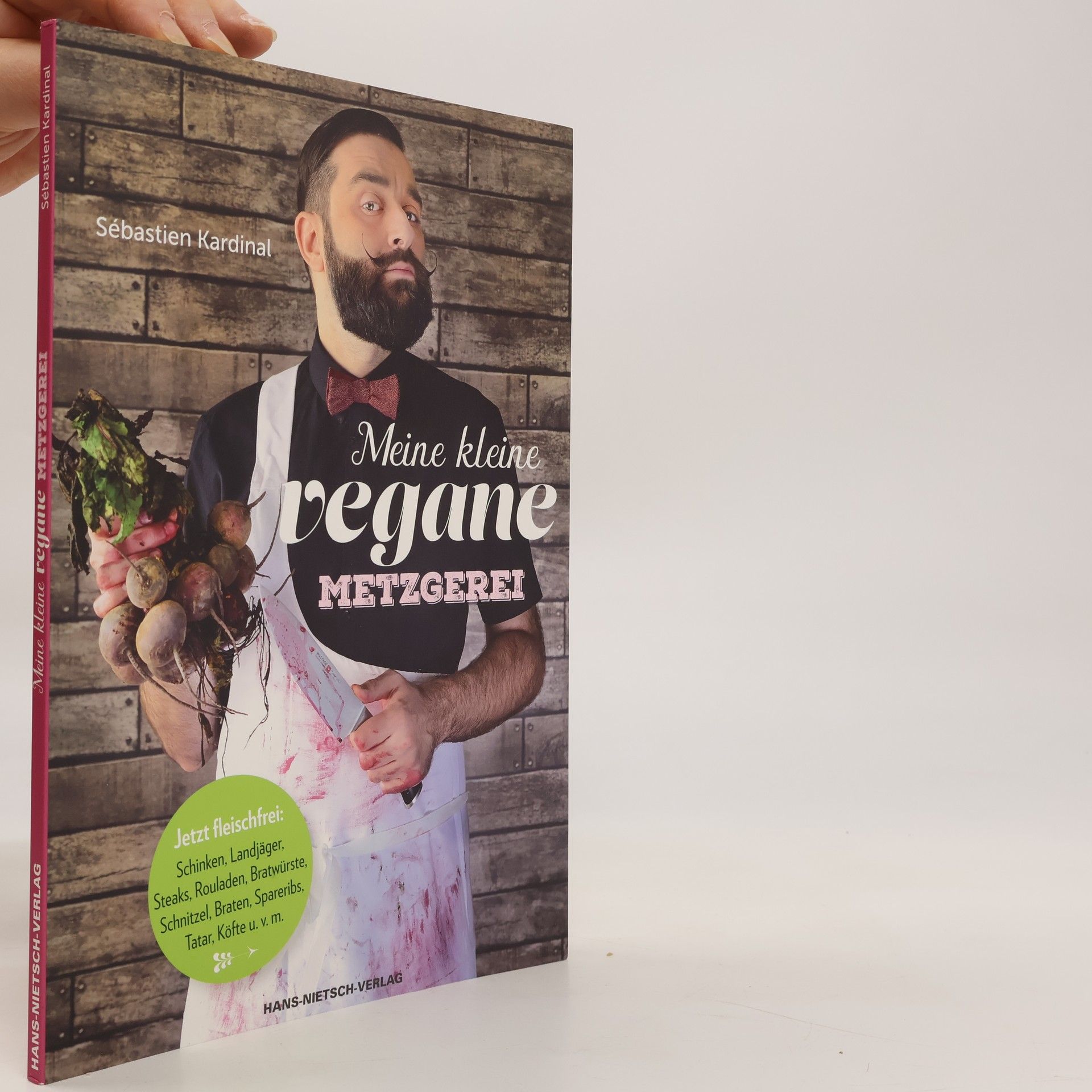 Sébastien Kardinal Meine kleine vegane Metzgerei