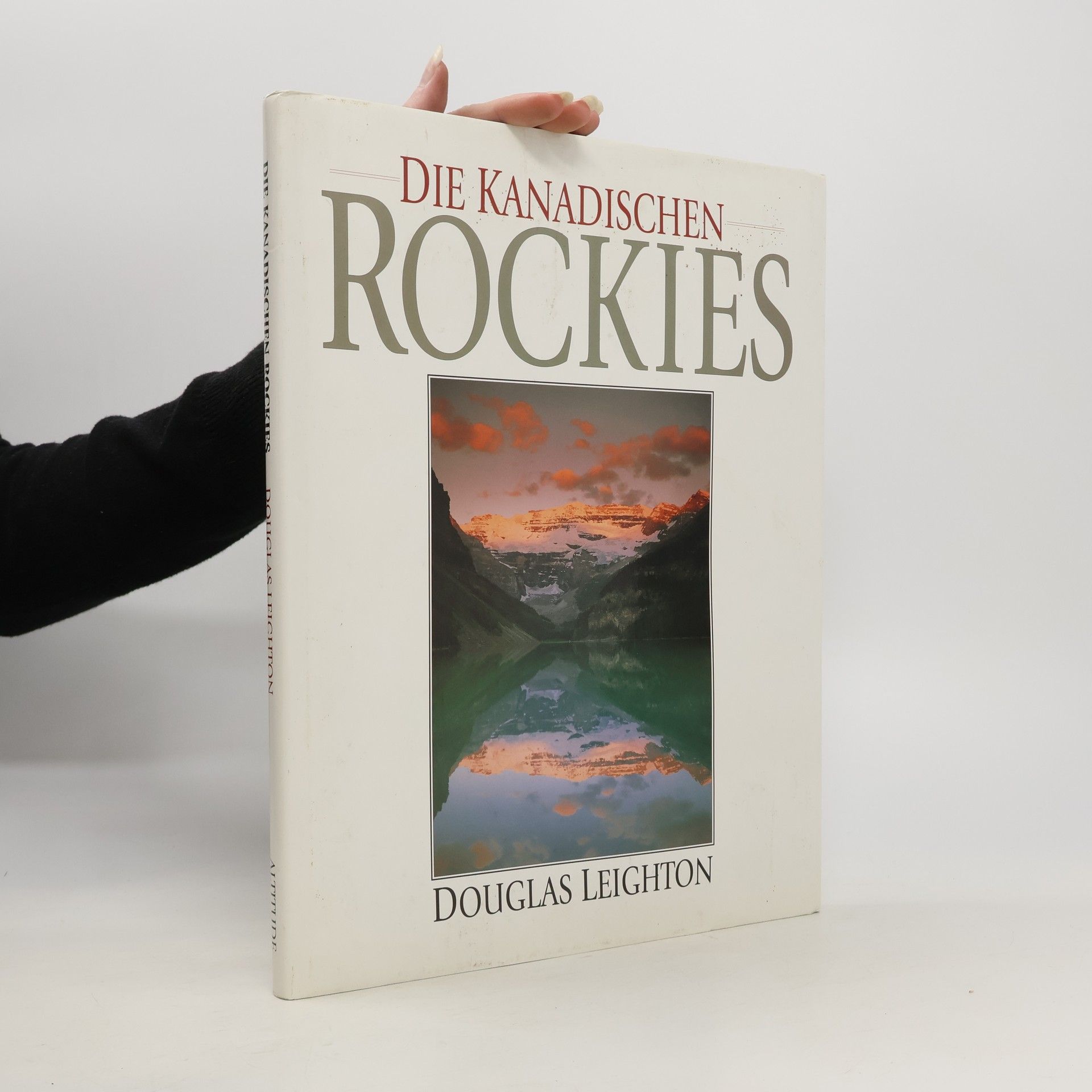 Douglas Leighton Die Kanadischen Rockies