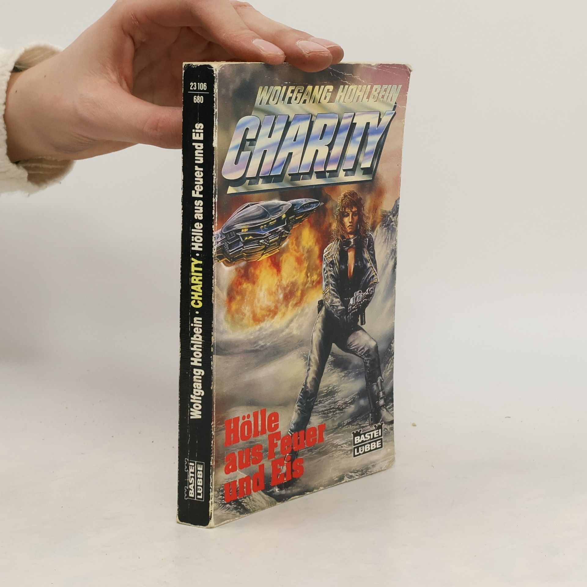 Wolfgang Hohlbein Charity 06. Hölle aus Feuer und Eis. Science Fiction Roman