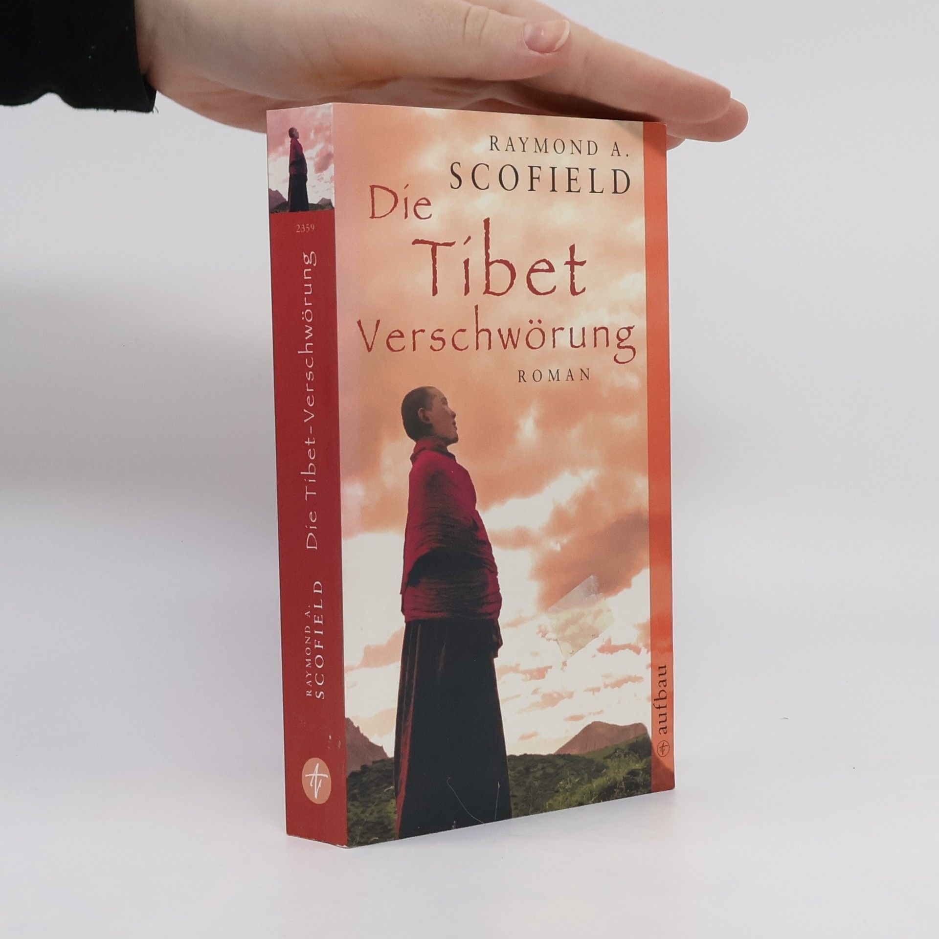 Raymond A. Scofield Die Tibet-Verschwörung