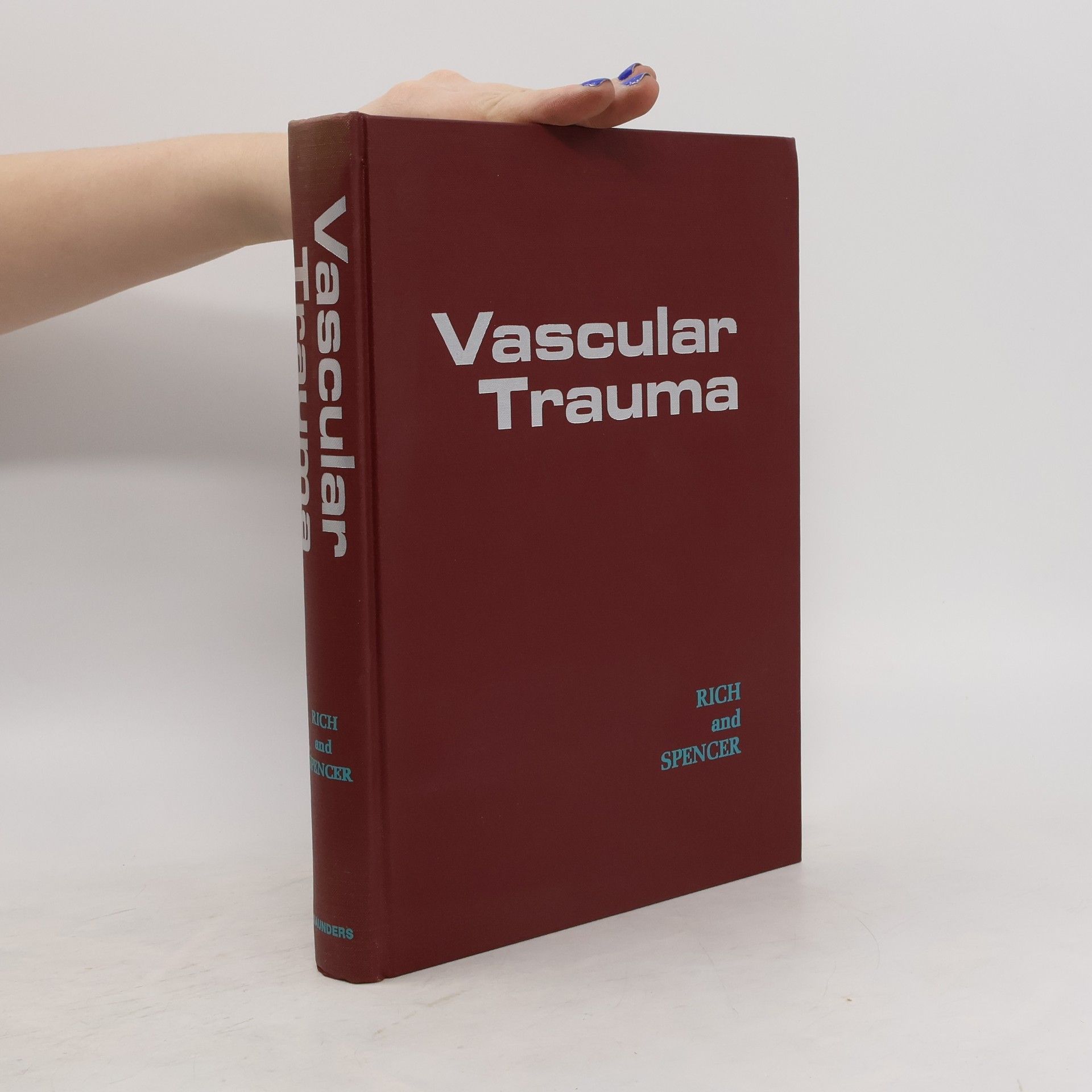 Norman M. Rich Vascular Trauma