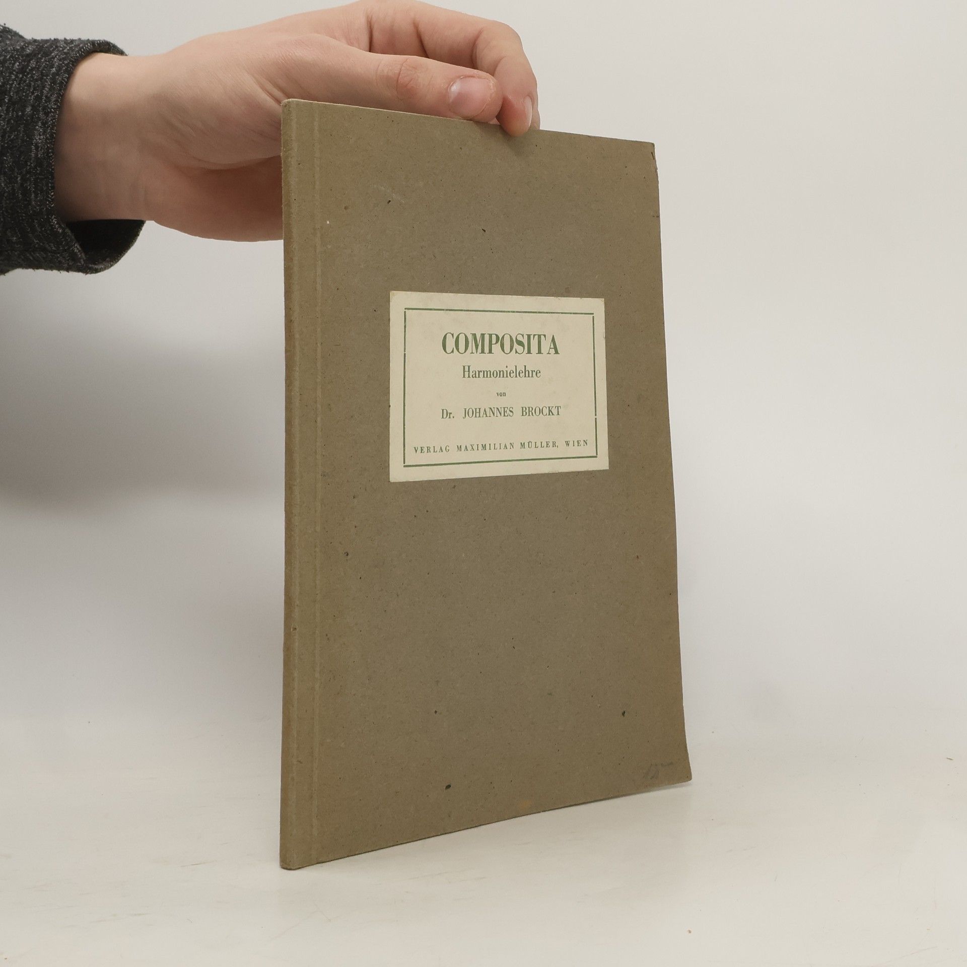 Johannes Brockt Composita. Harmonielehre (Kompositionslehre)