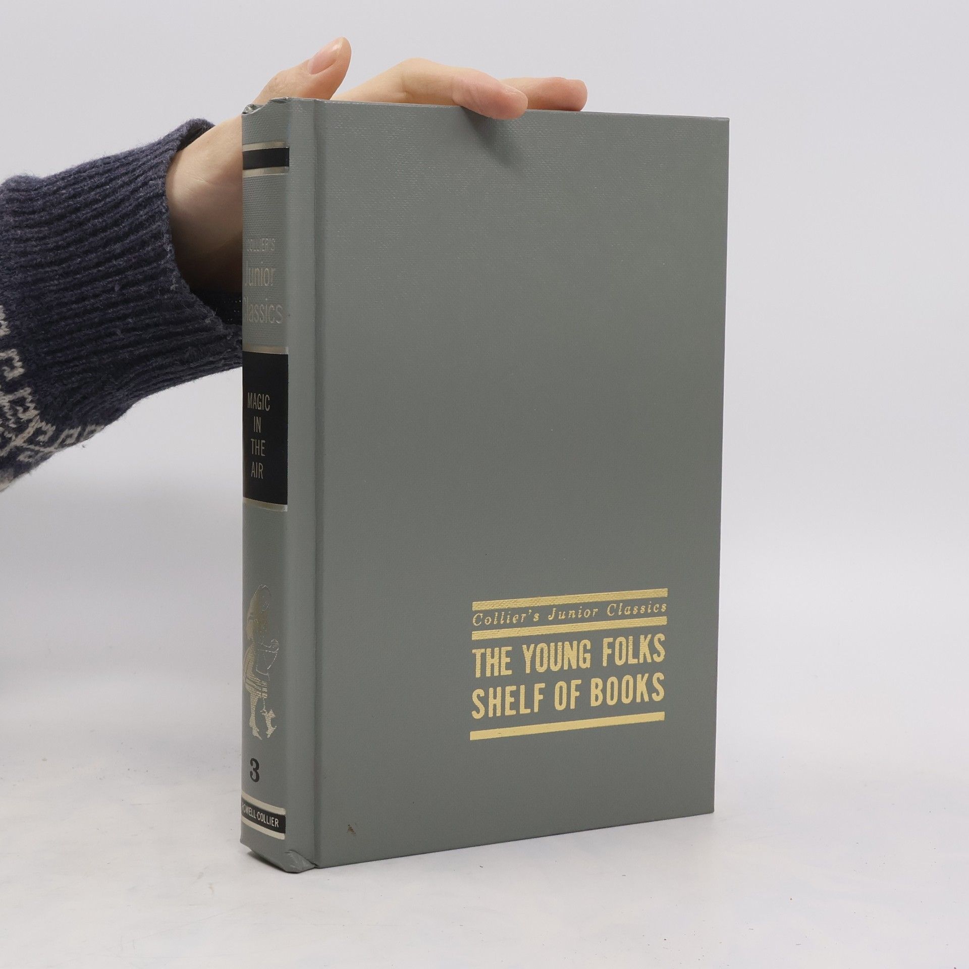 kolektiv The Young Folks Shelf of Books. Volume 3 Magic in the Air