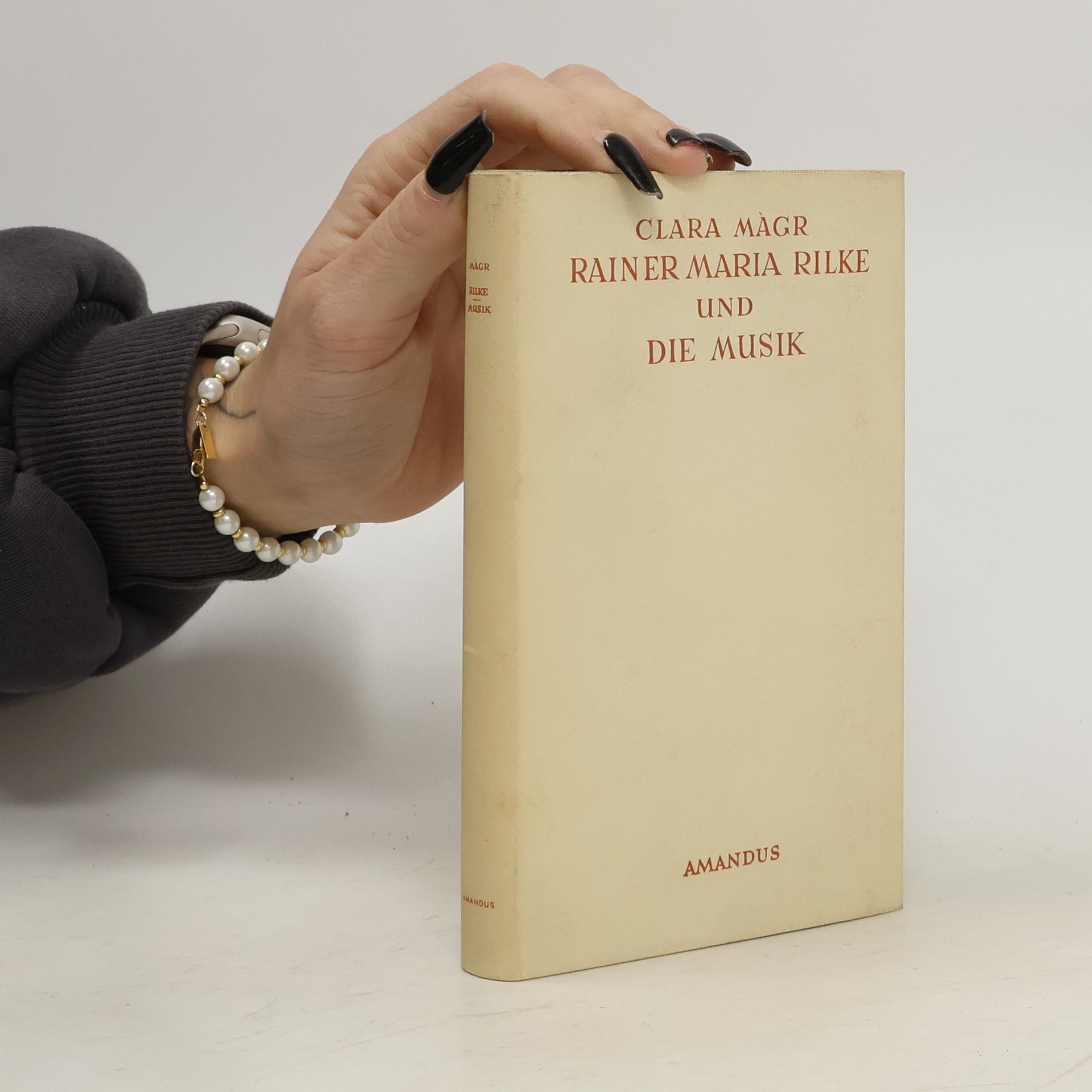 Clara Mágr Rainer Maria Rilke und die Musik