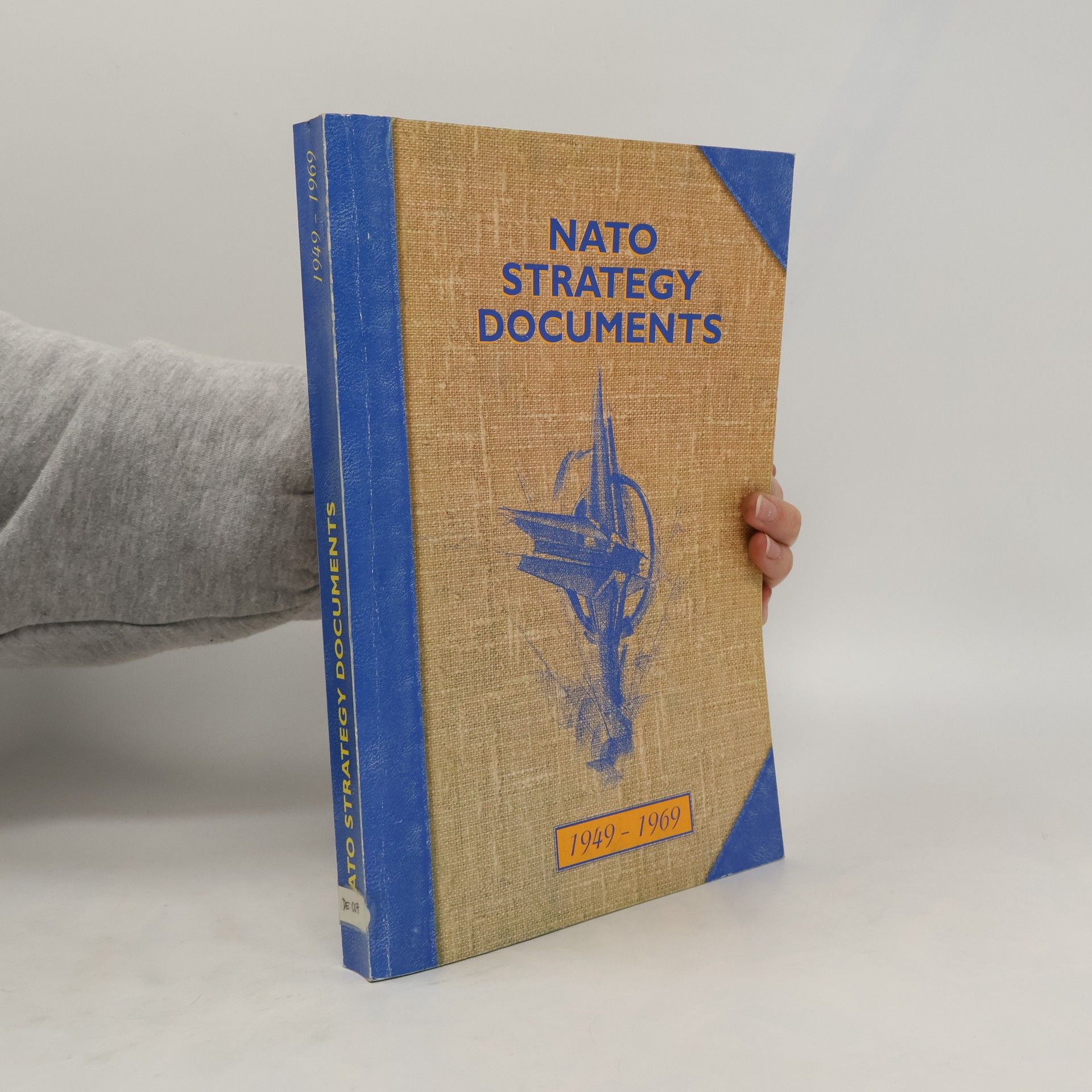 Gregory W. Pedlow NATO Strategy Documents 1949-1969