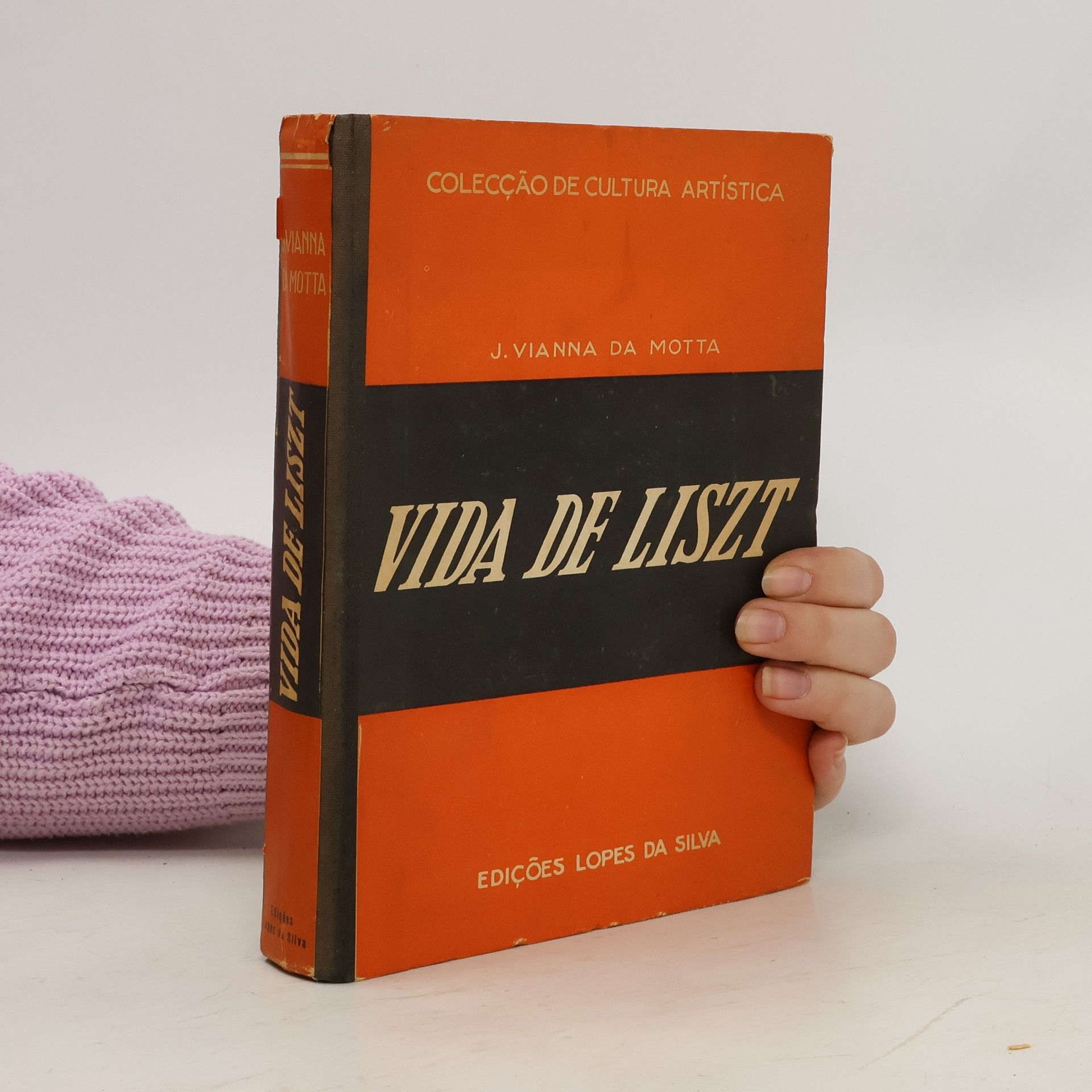 José Vianna da Motta A vida de Franz Liszt
