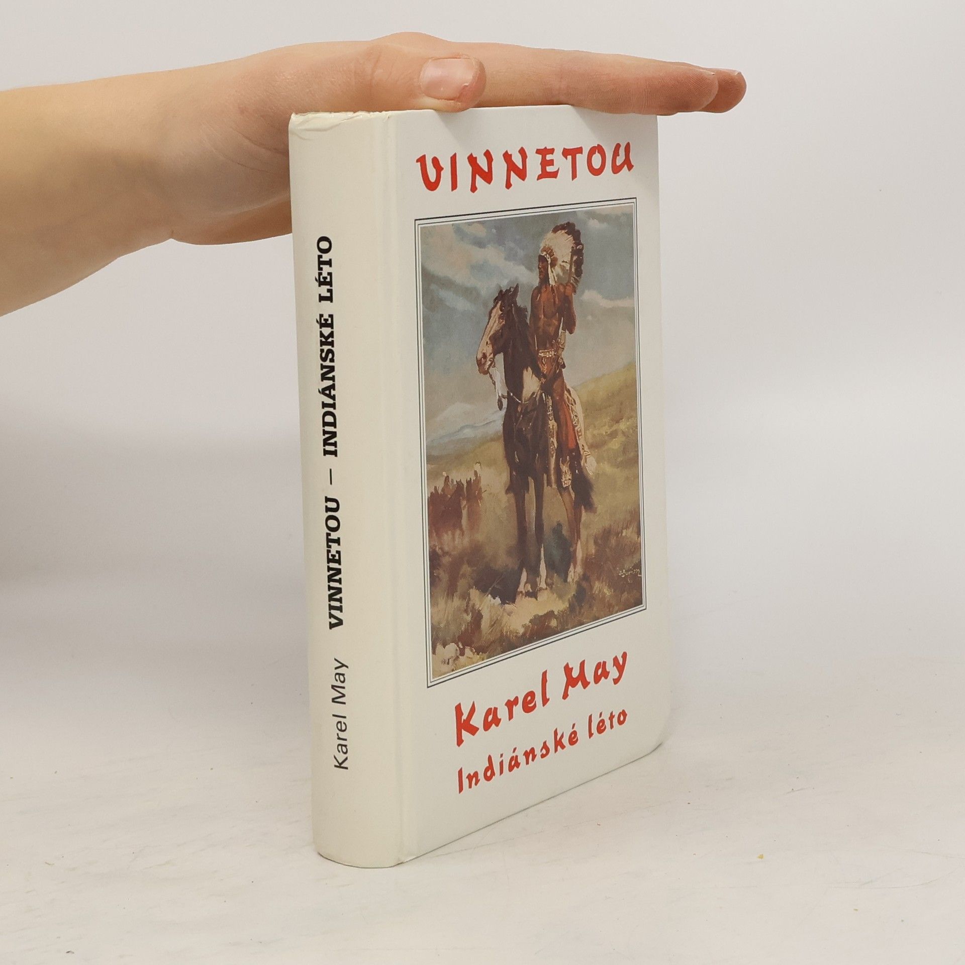 Karl May Vinnetou I. Indiánské léto