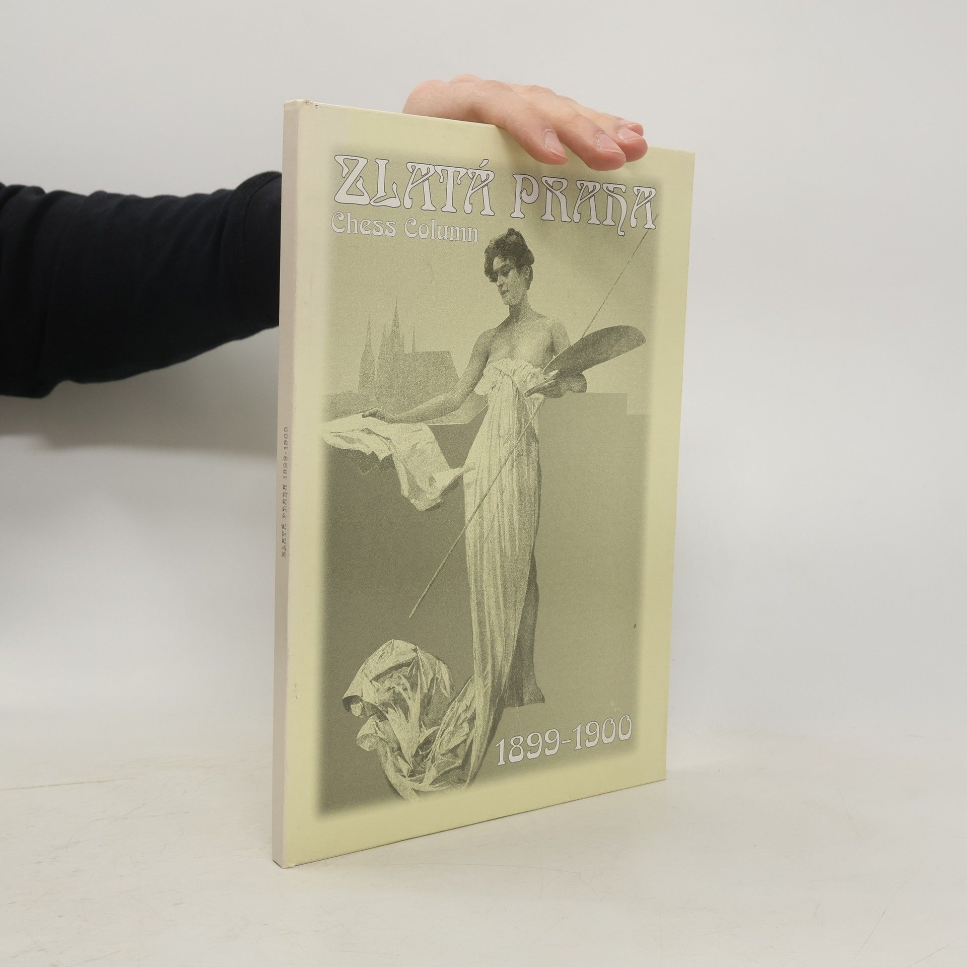Collectif d'auteurs Zlatá Praha. Chess Column. 1899-1900