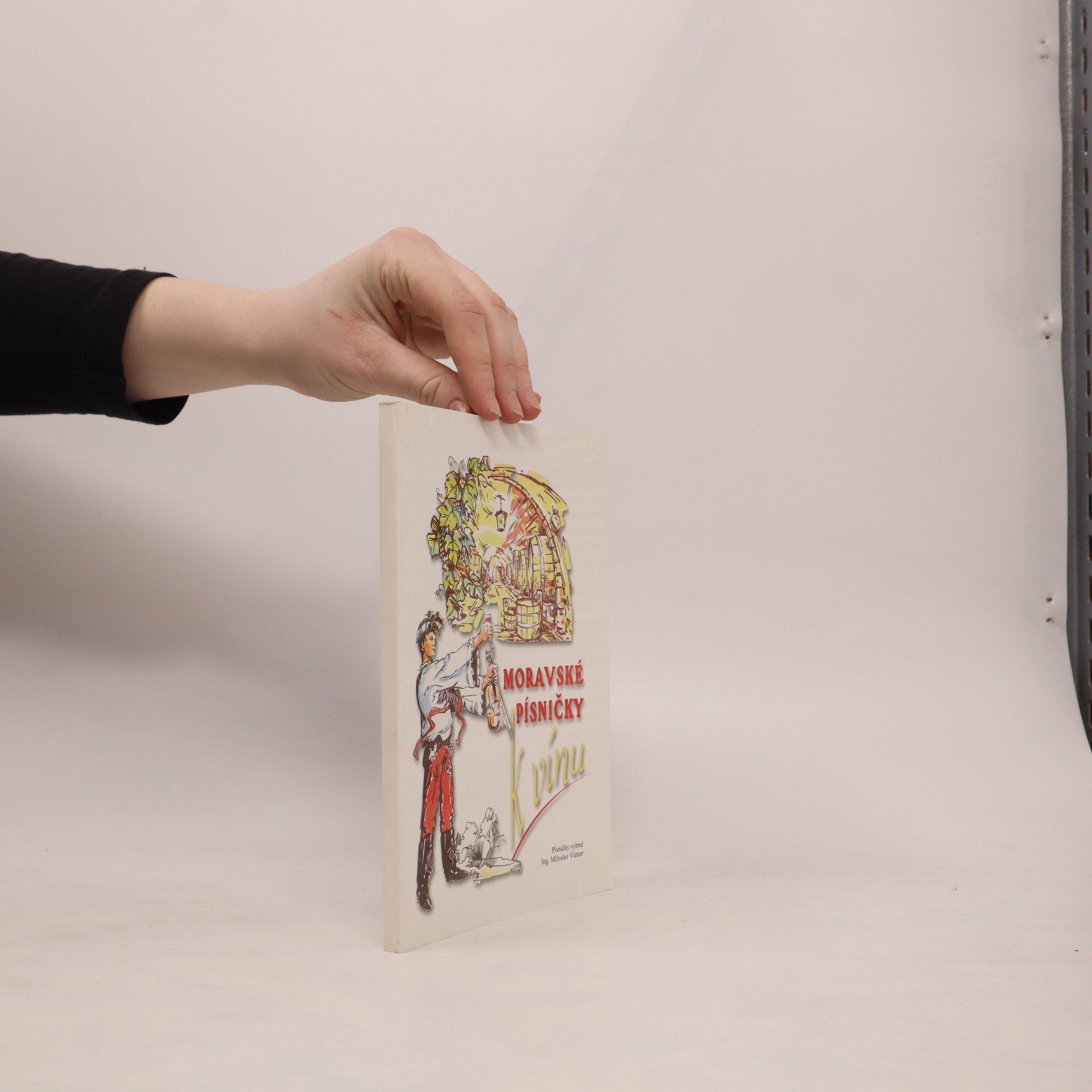 Miloslav Vízner Moravské písničky k vínu
