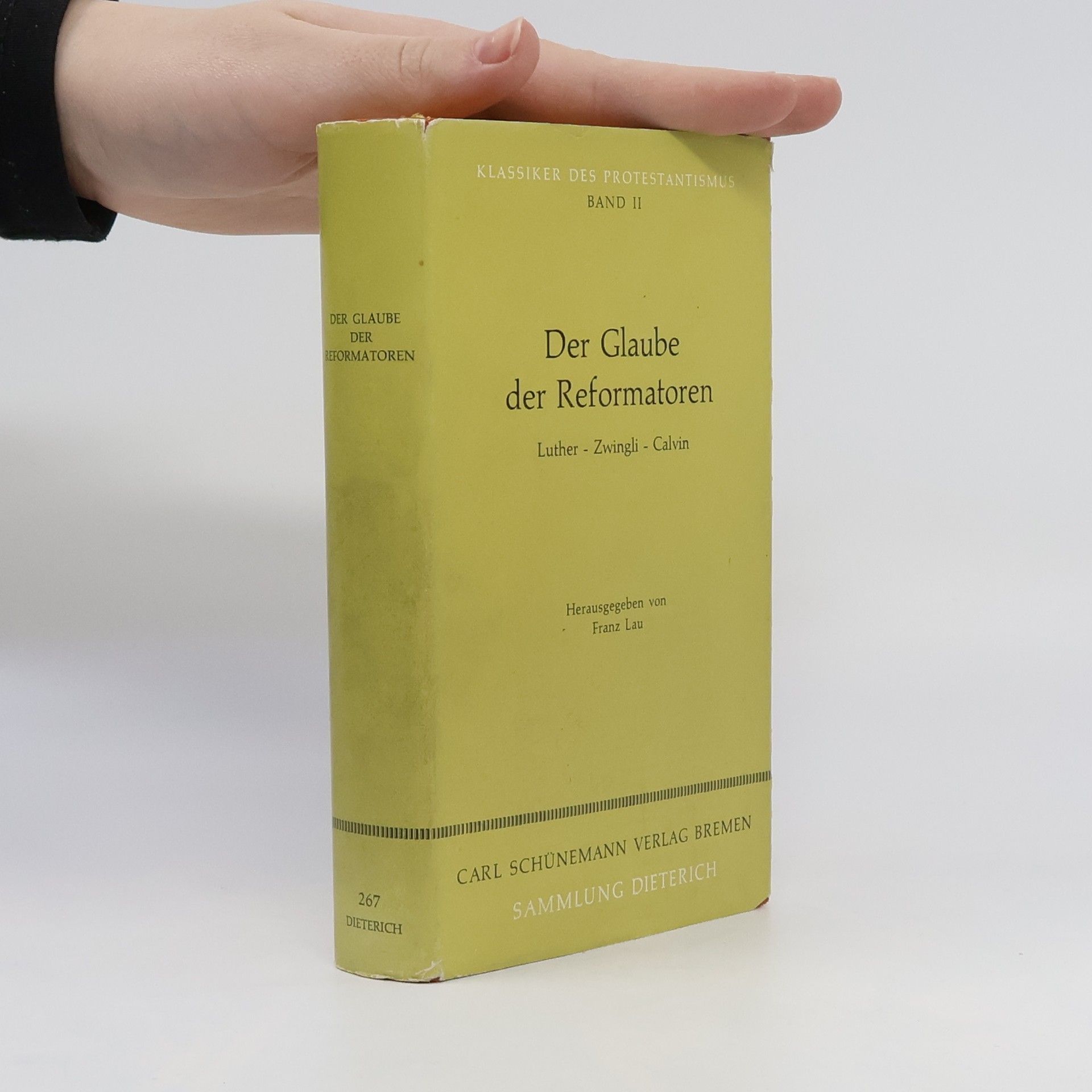 Autorenkollektiv Der Glaube der Reformatoren