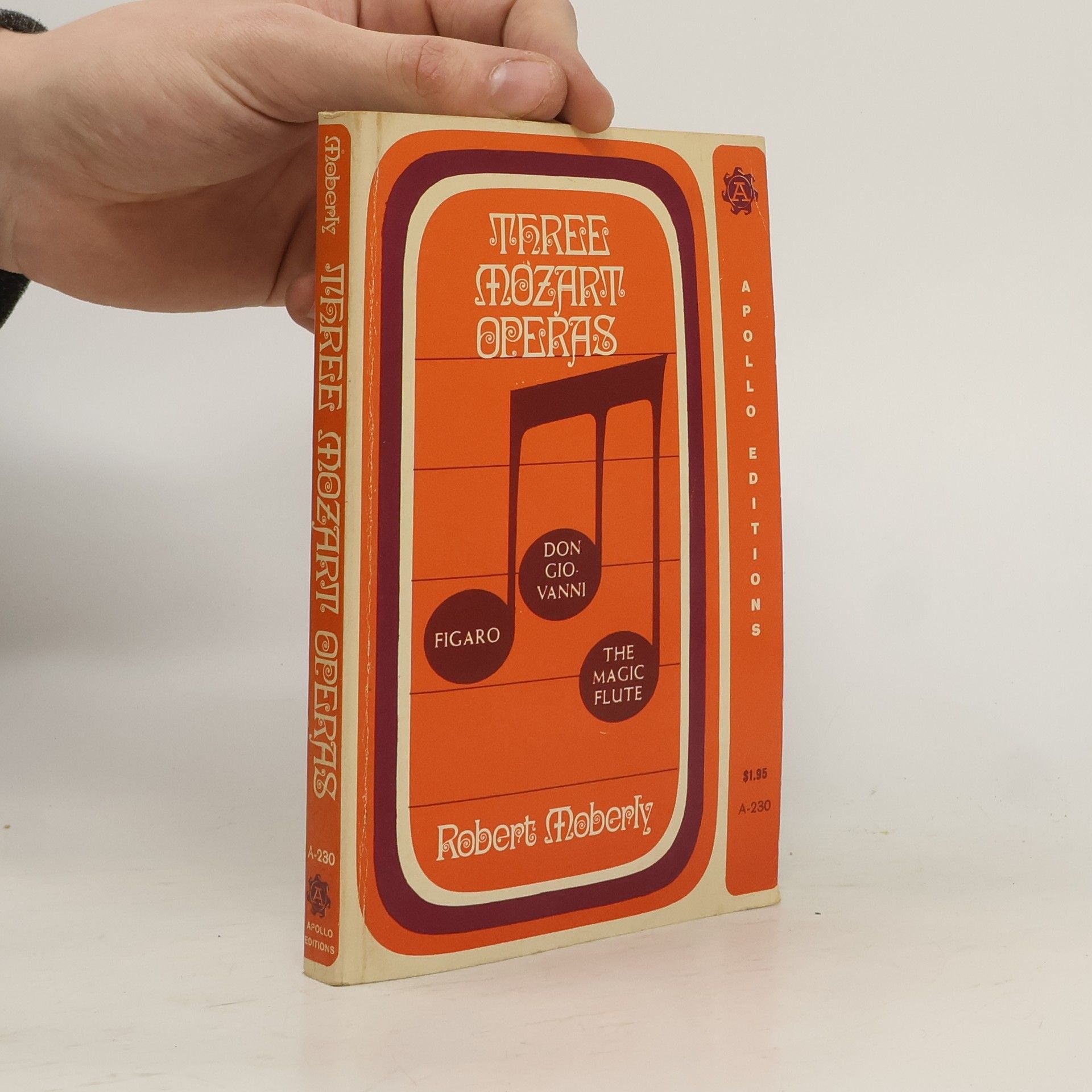 Robert Basil Moberly Three Mozart operas: Figaro, Don Giovanni, The Magic flute