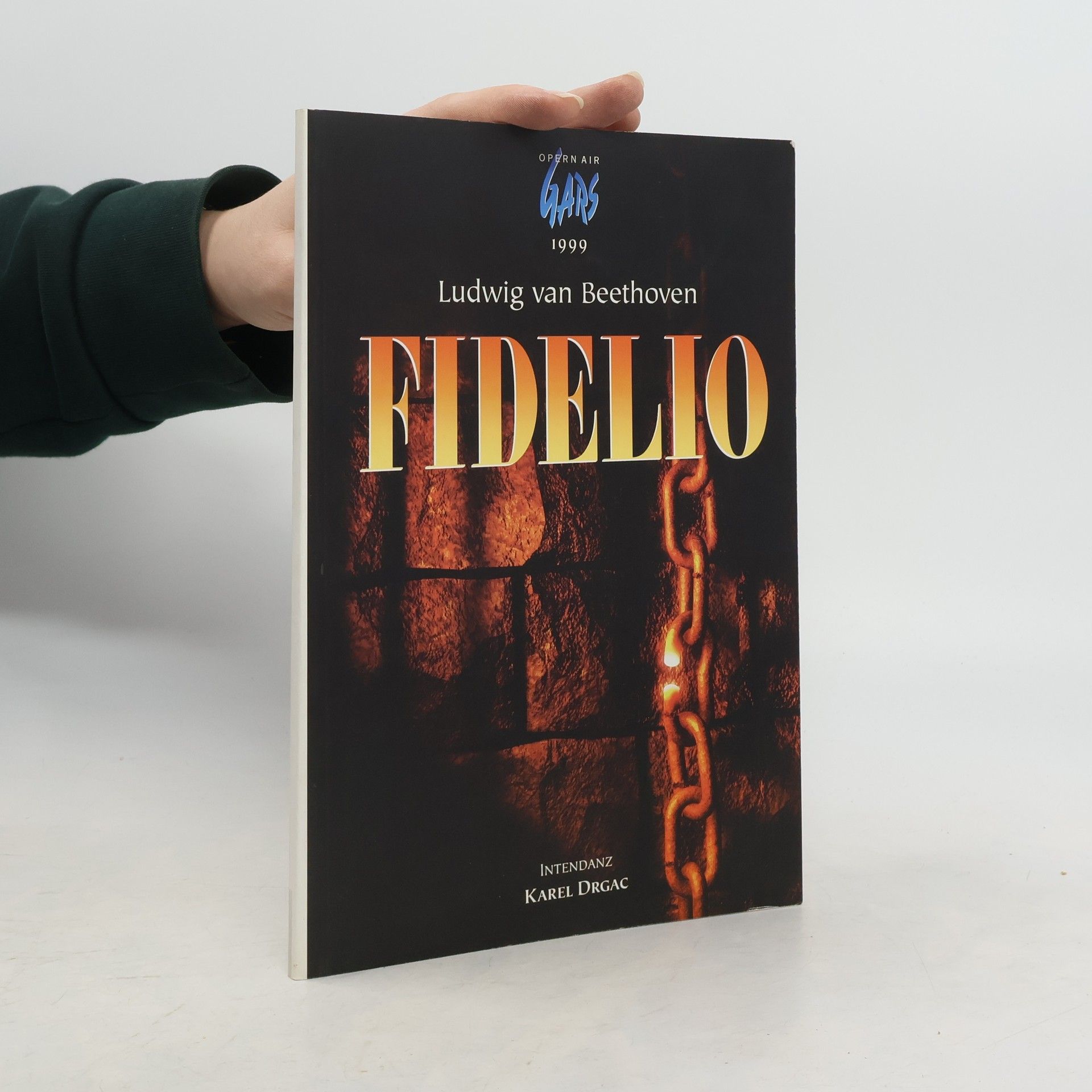 kolektiv Oper Air Gars 1999 Ludwig van Beethoven. Fidelio