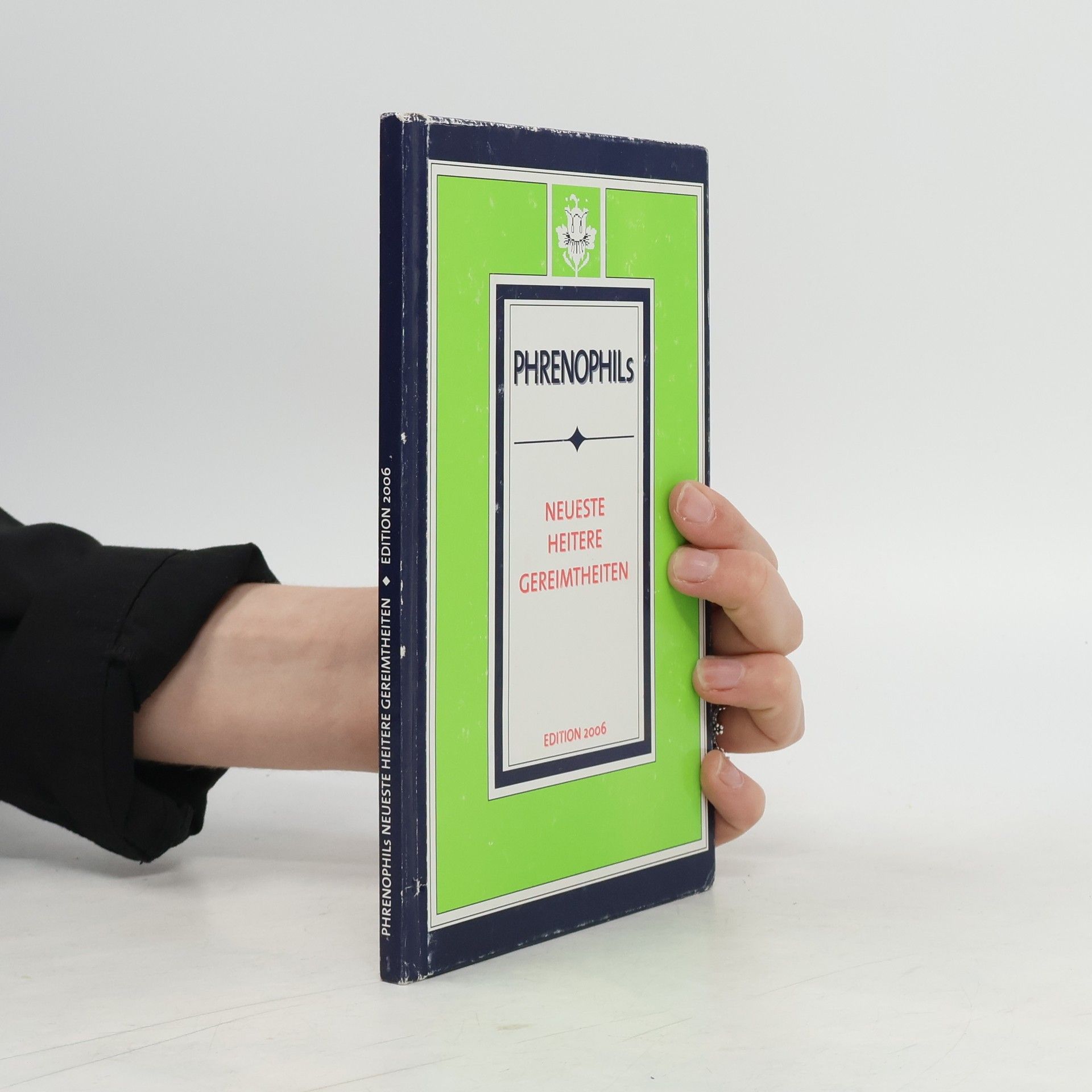 Autorenkollektiv Phrenophils Neueste heitere Gereimtheiten