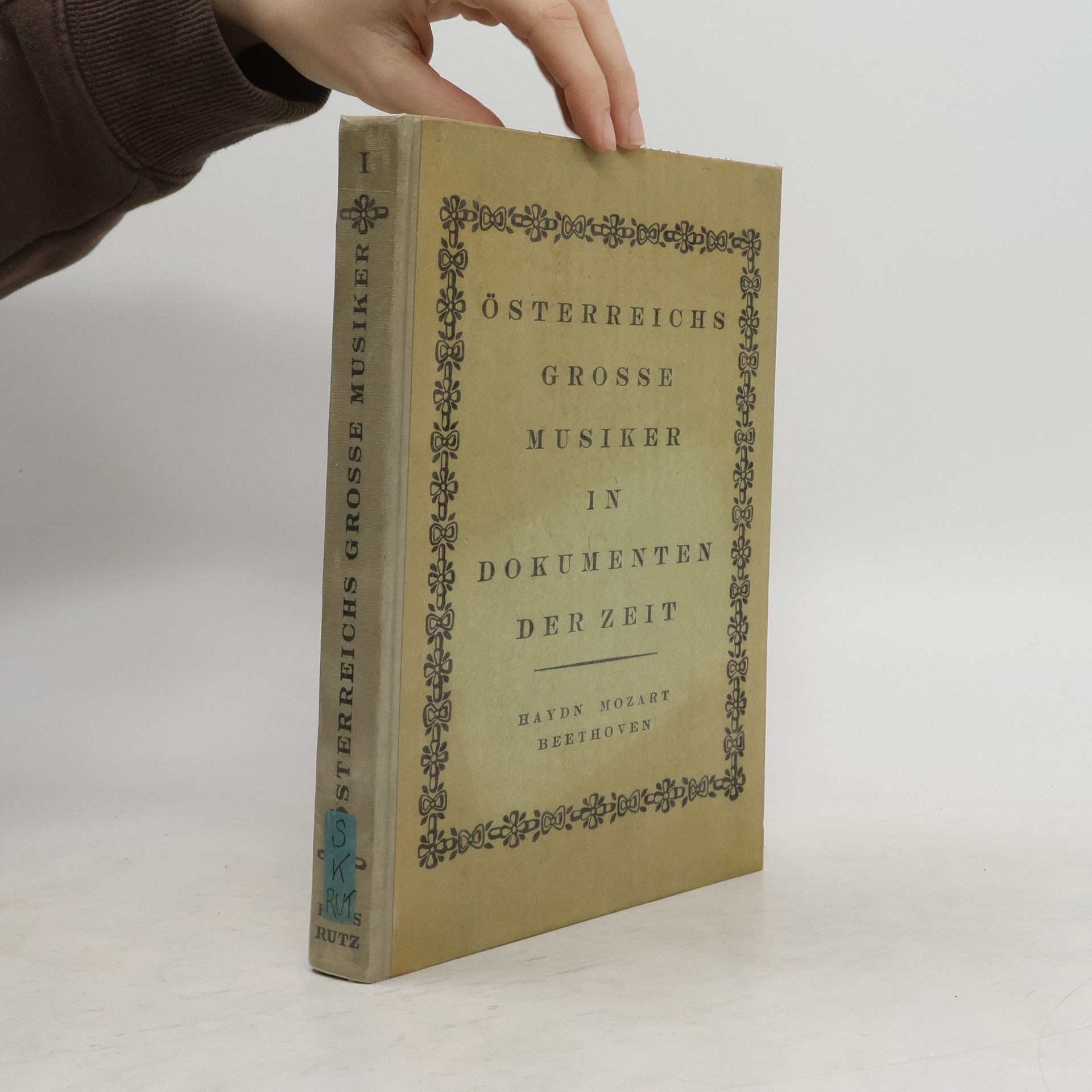 AA.VV. Österreichs Grosse Musiker in Dokumensten der Zeit I
