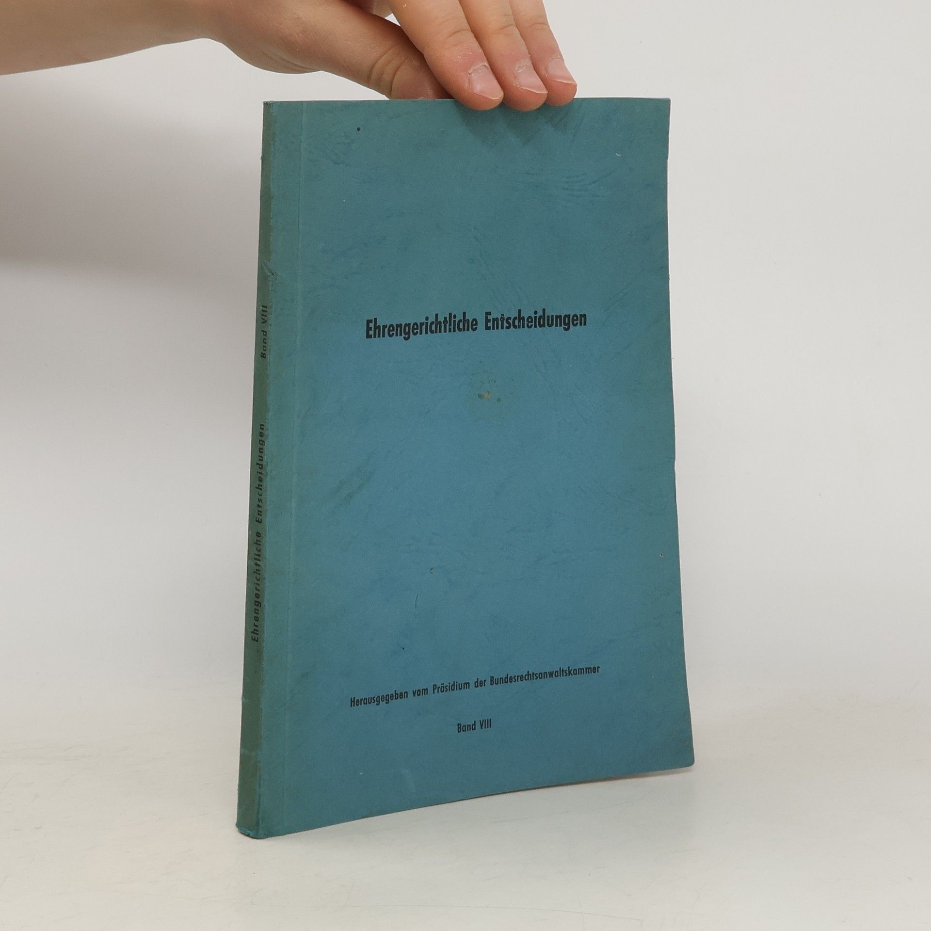 Collectif d'auteurs Ehrengerichtliche Entscheidungen Band VIII