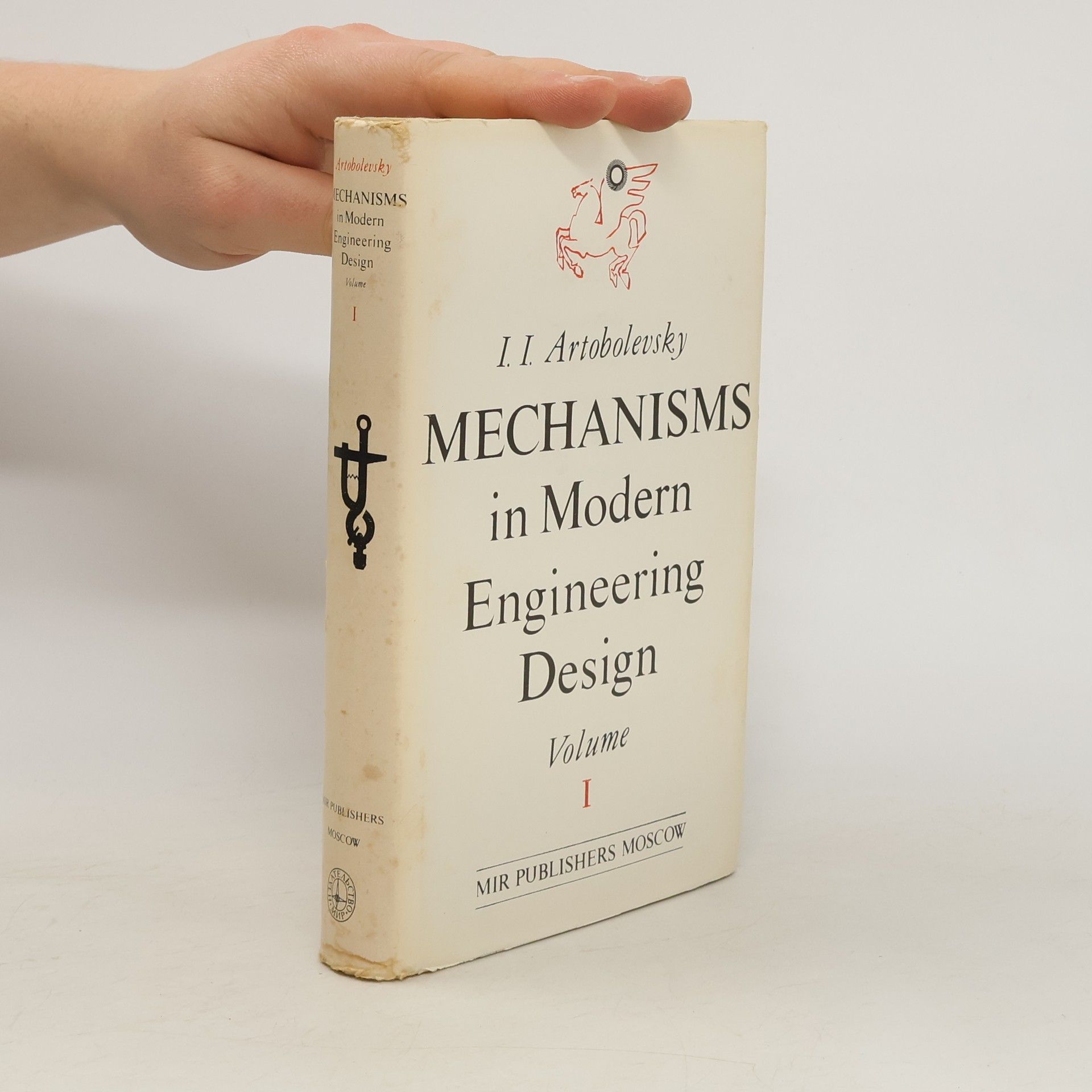 Ivan I. Artobolevskij Mechanisms in Modern Engineering Design I