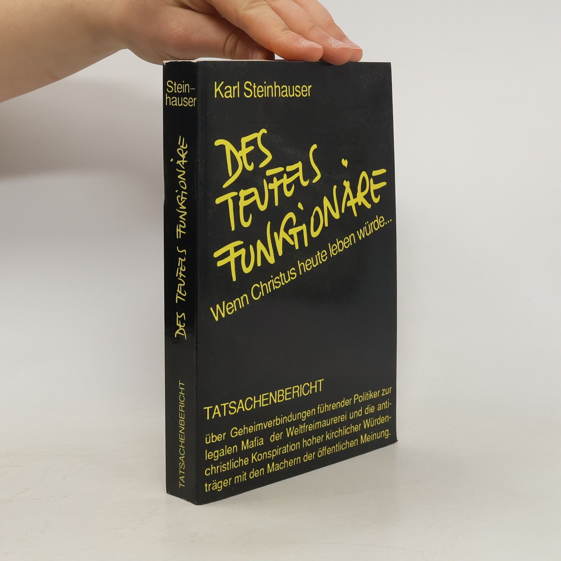 Karl Steinhauser Des Teufels Funktionäre