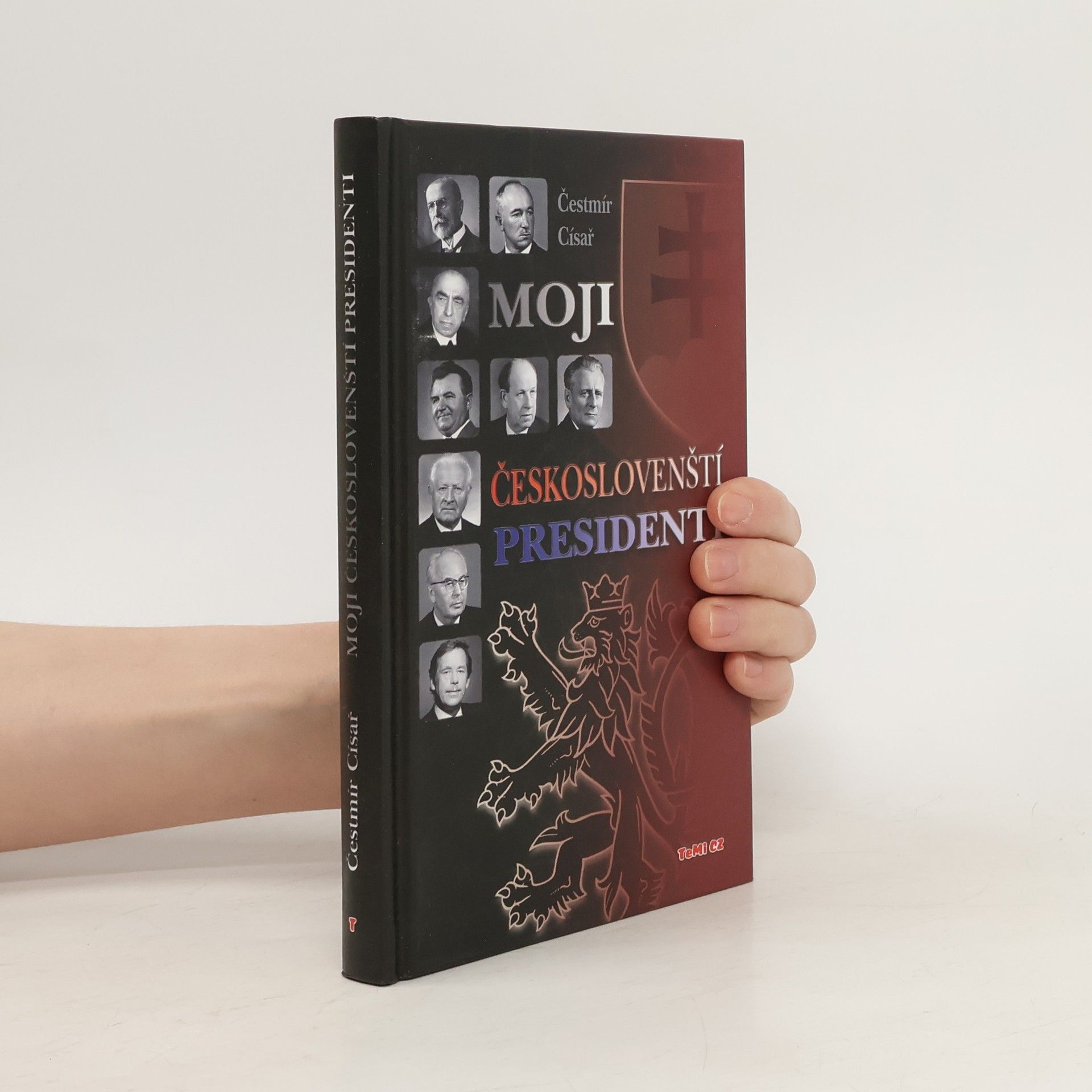 Čestmír Císař Moji českoslovenští presidenti