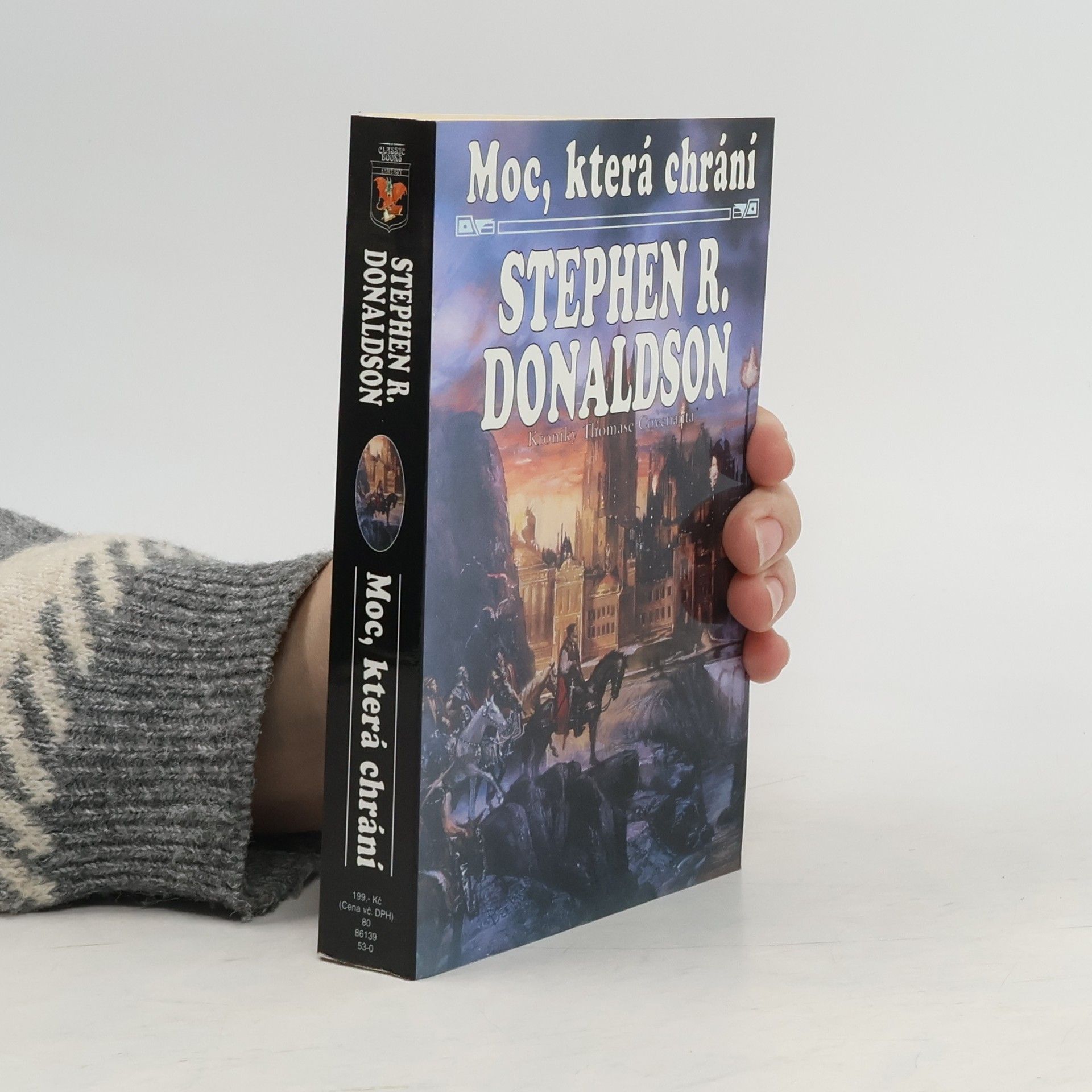 Stephen R. Donaldson Moc, která chrání. Kroniky Thomase Covenanta